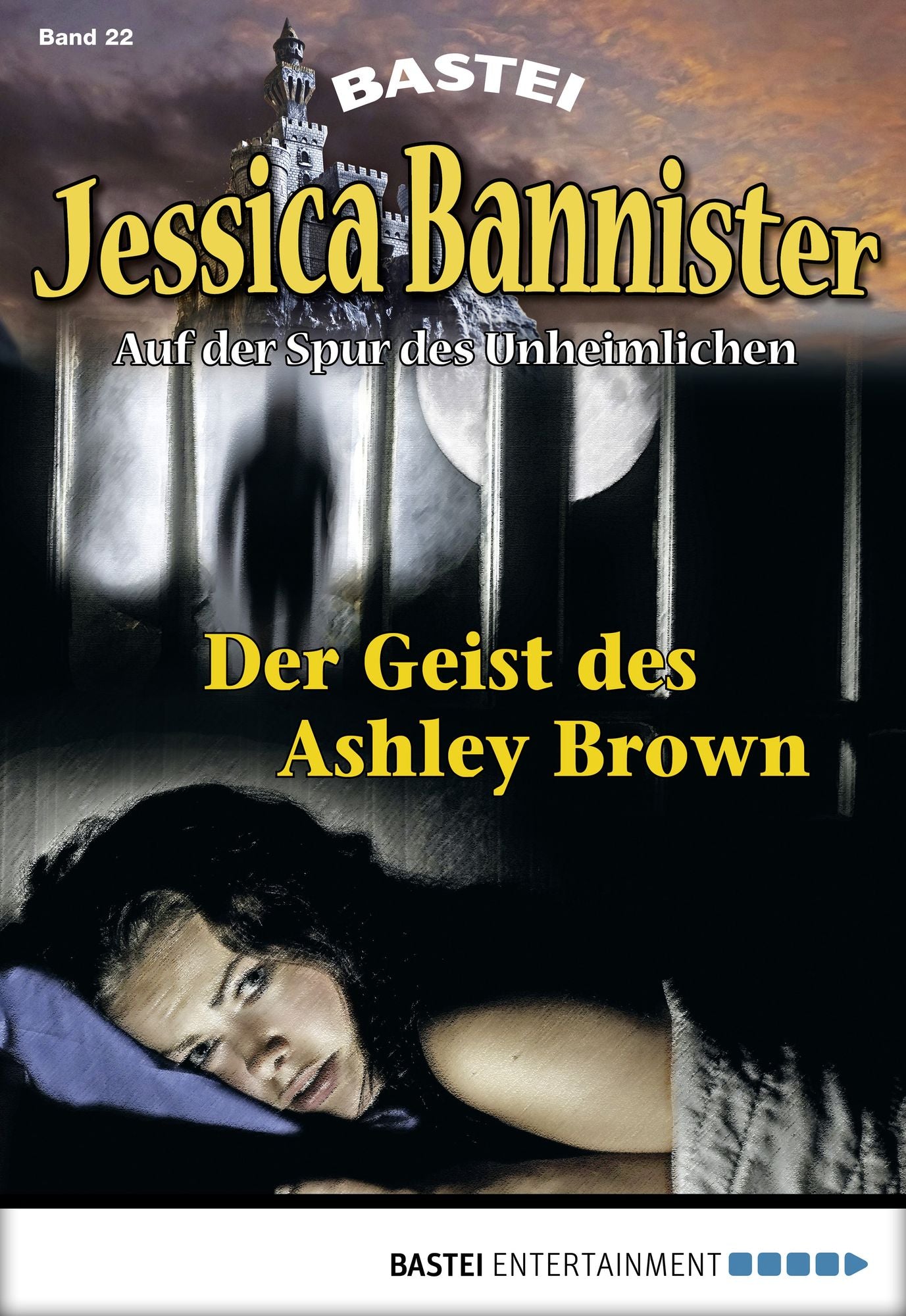 Jessica Bannister - Folge 022: Der Geist des Ashley Brown