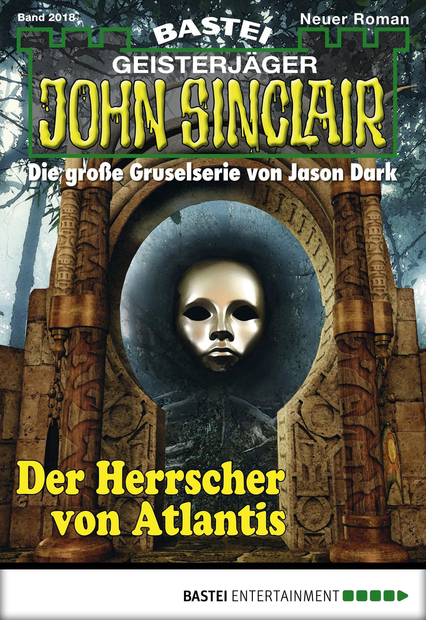 John Sinclair - Folge 2018: Der Herrscher von Atlantis