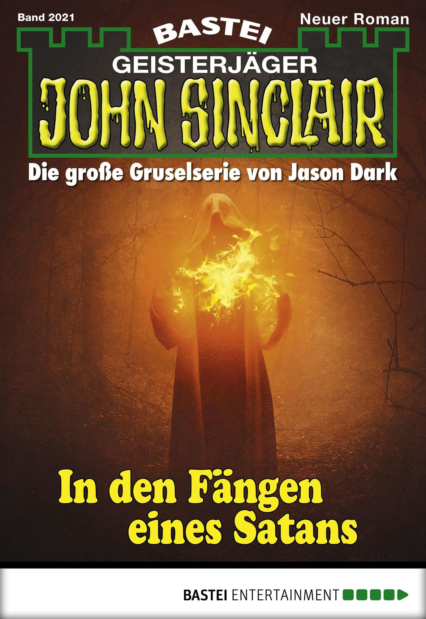 John Sinclair - Folge 2021: In den Fängen eines Satans