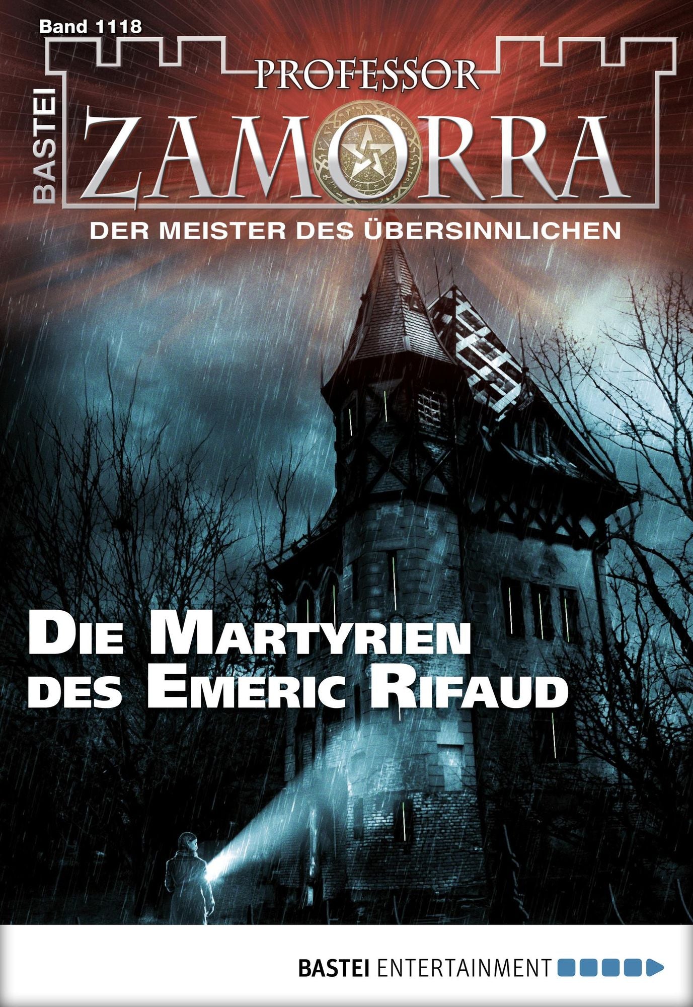 Professor Zamorra - Folge 1118: Die Martyrien des Emeric Rifaud