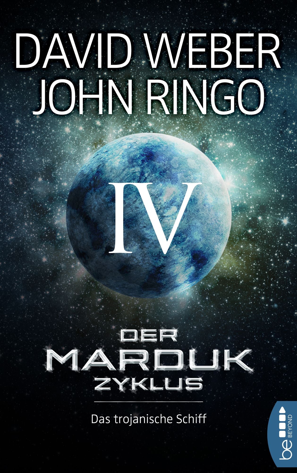 Der Marduk-Zyklus: Das trojanische Schiff: Bd. 4.
