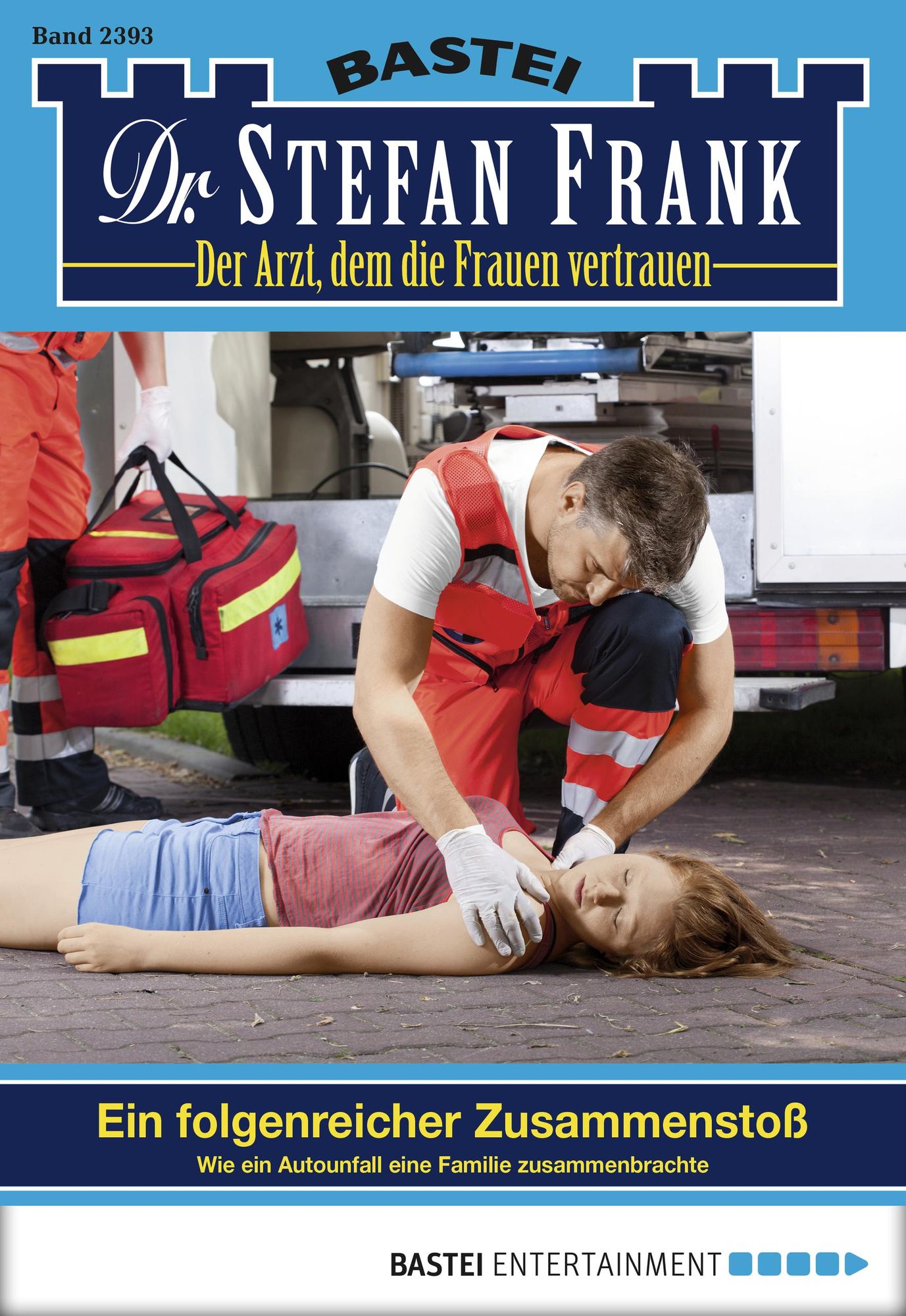 Dr. Stefan Frank - Folge 2393: Ein folgenreicher Zusammenstoß