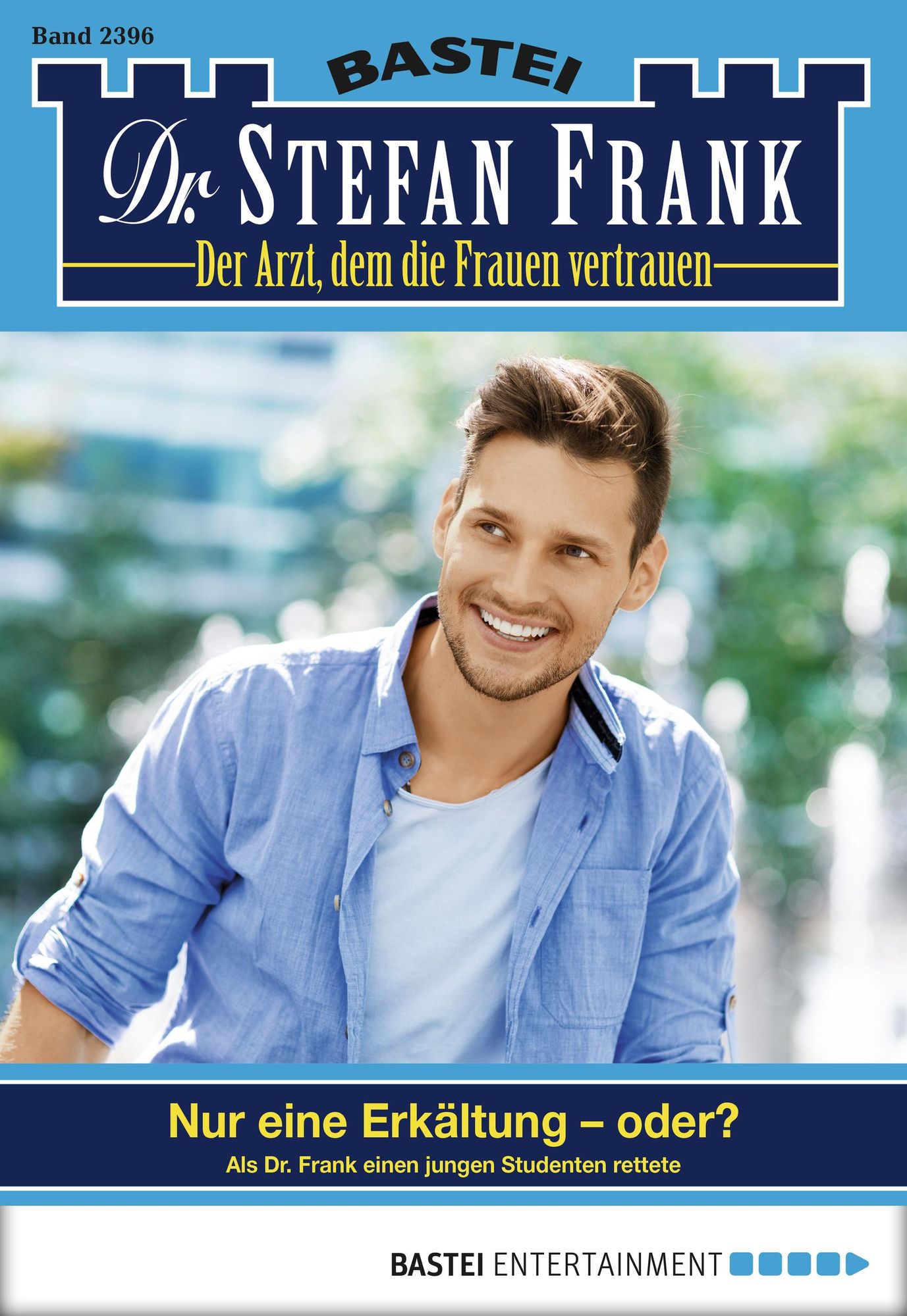 Dr. Stefan Frank - Folge 2396: Nur eine Erkältung - oder?