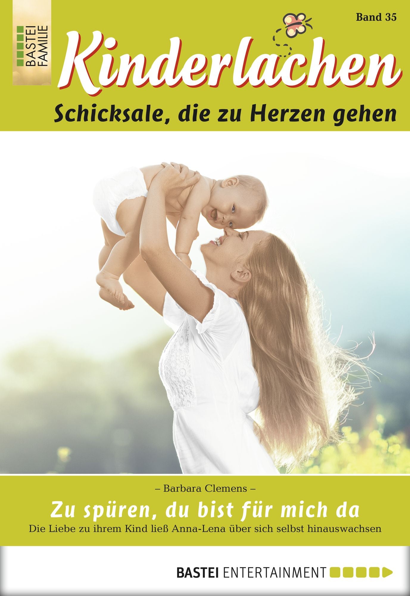 Kinderlachen - Folge 035: Zu spüren, du bist für mich da