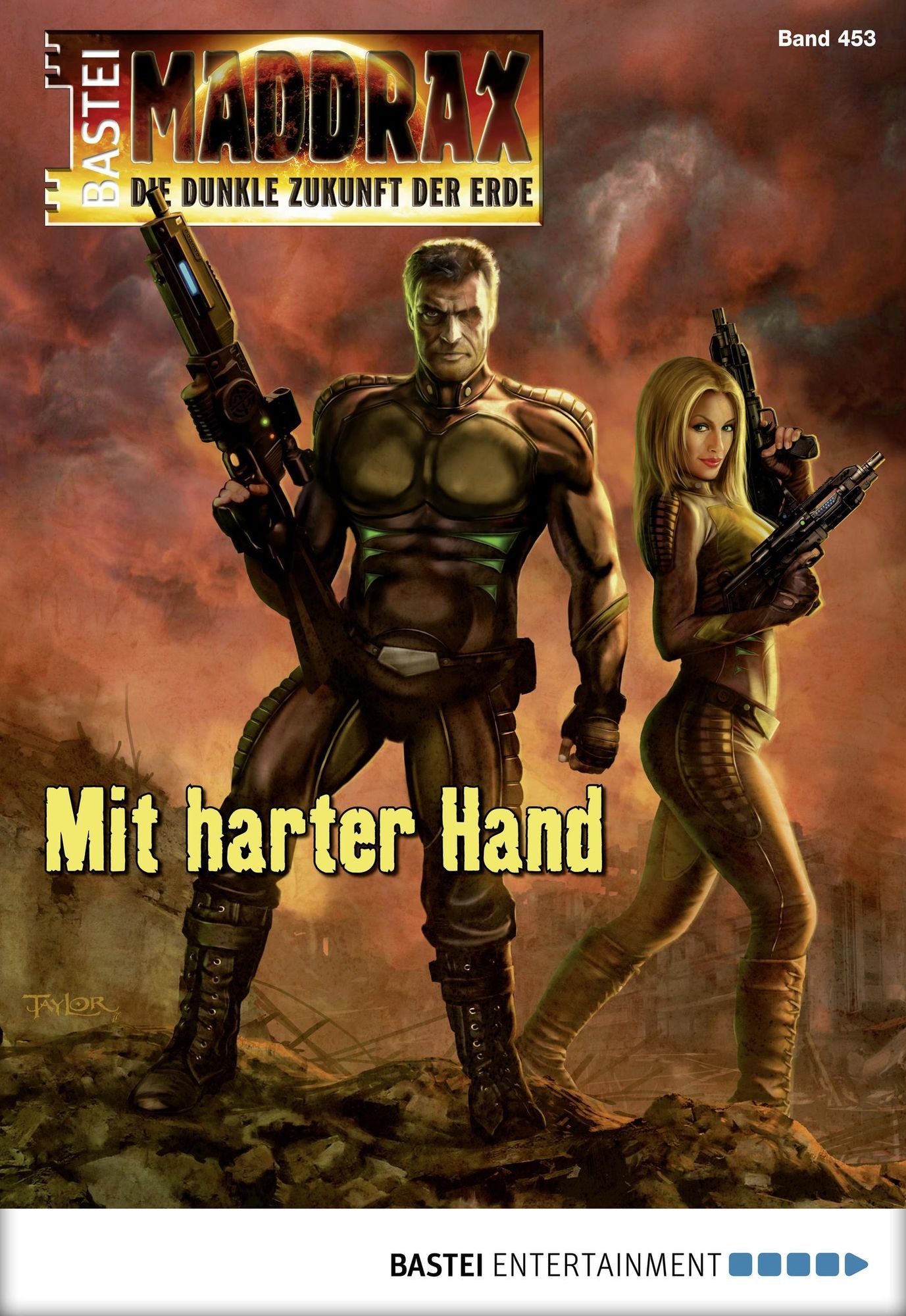 Maddrax - Folge 453: Mit harter Hand