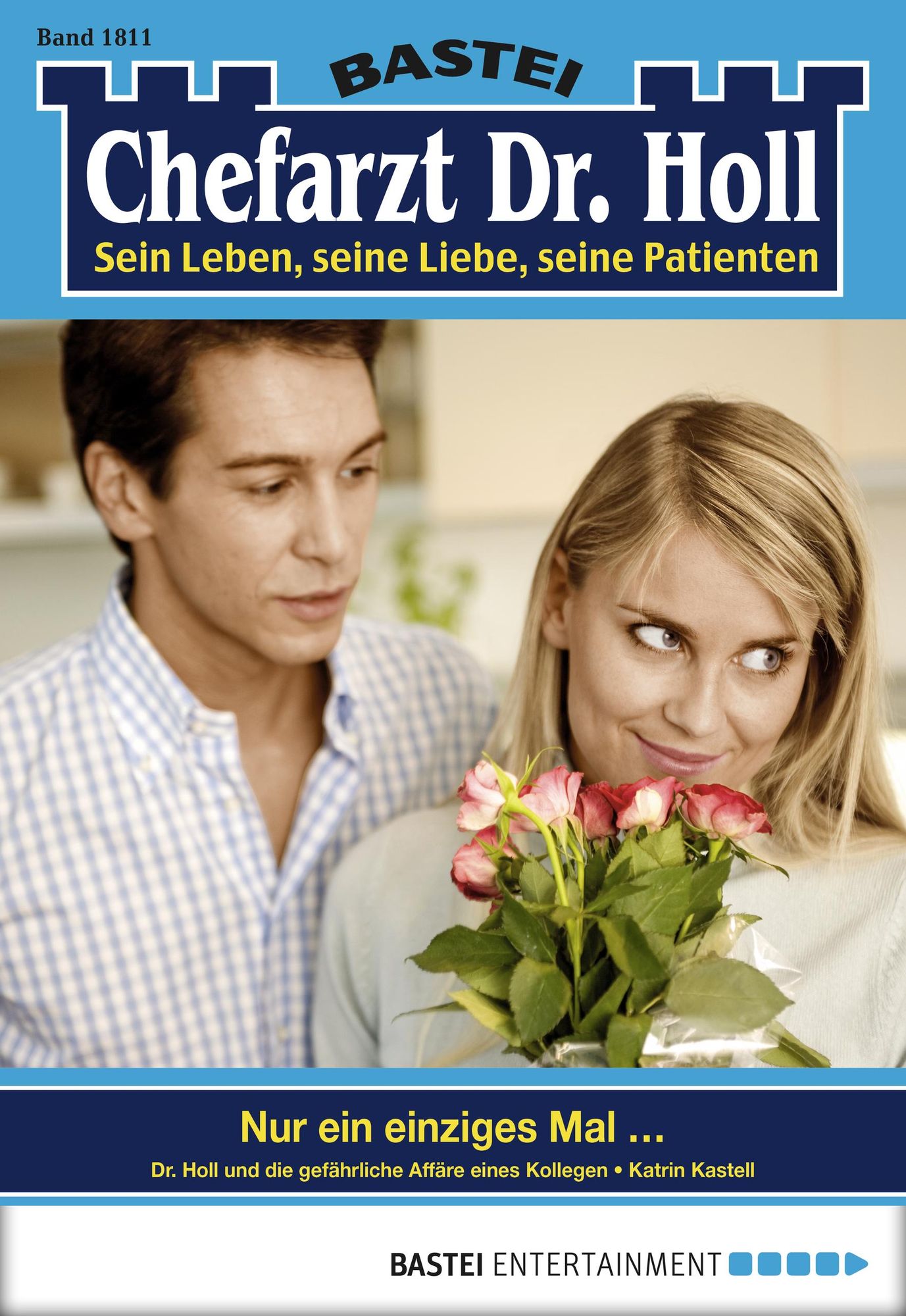Dr. Holl - Folge 1811: Nur ein einziges Mal ...