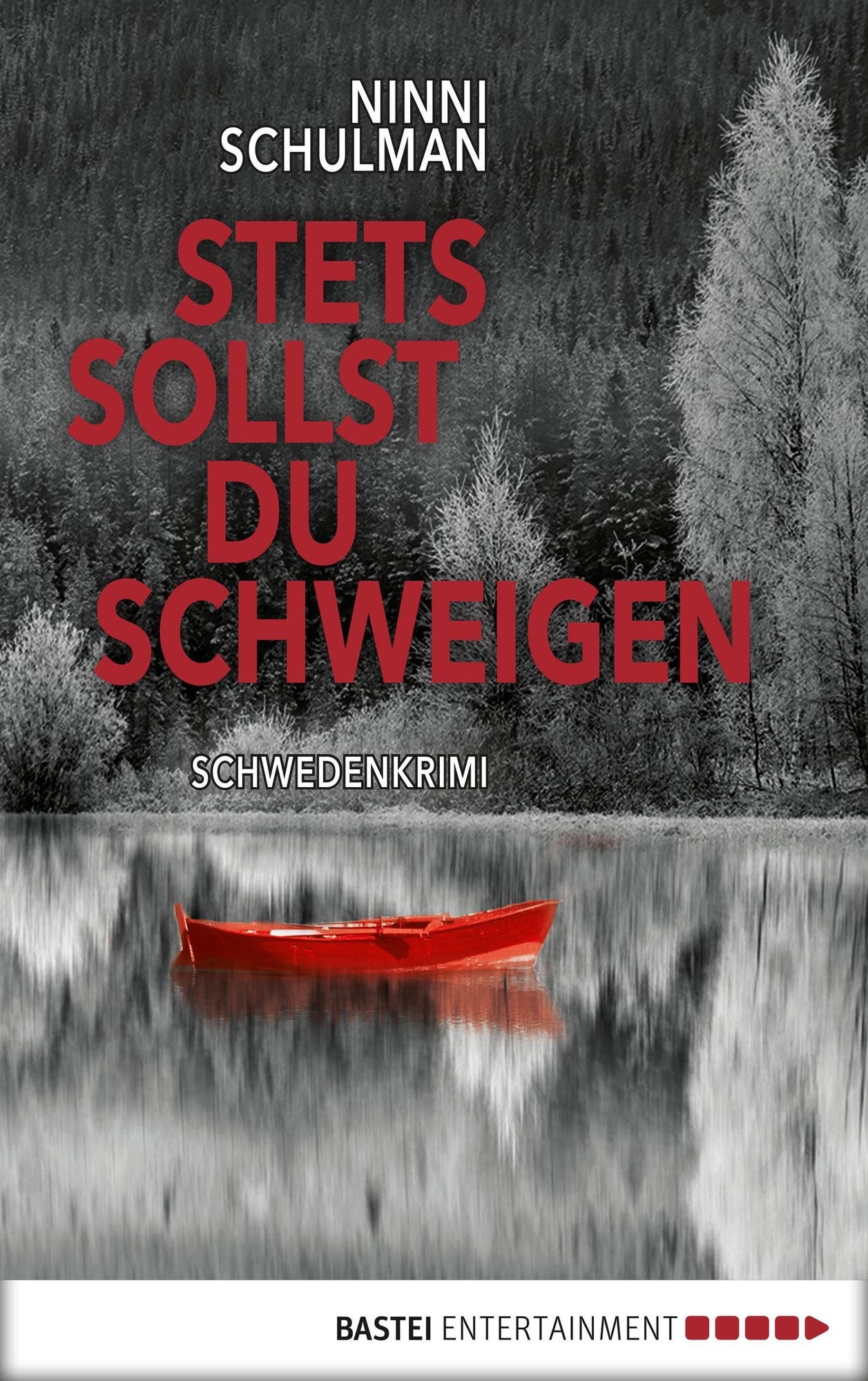 Stets sollst du schweigen: Kriminalroman