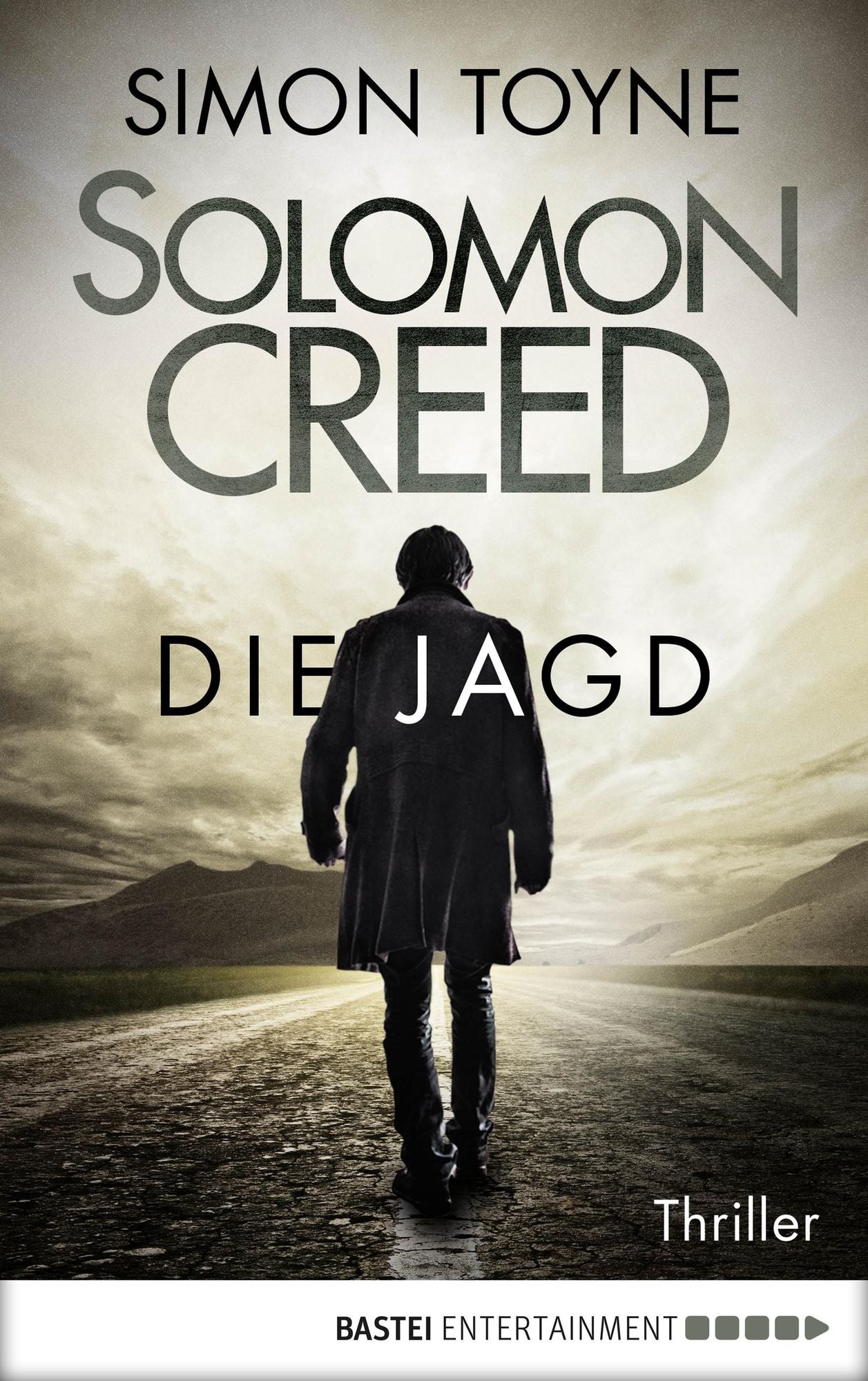 Solomon Creed - Die Jagd: Thriller