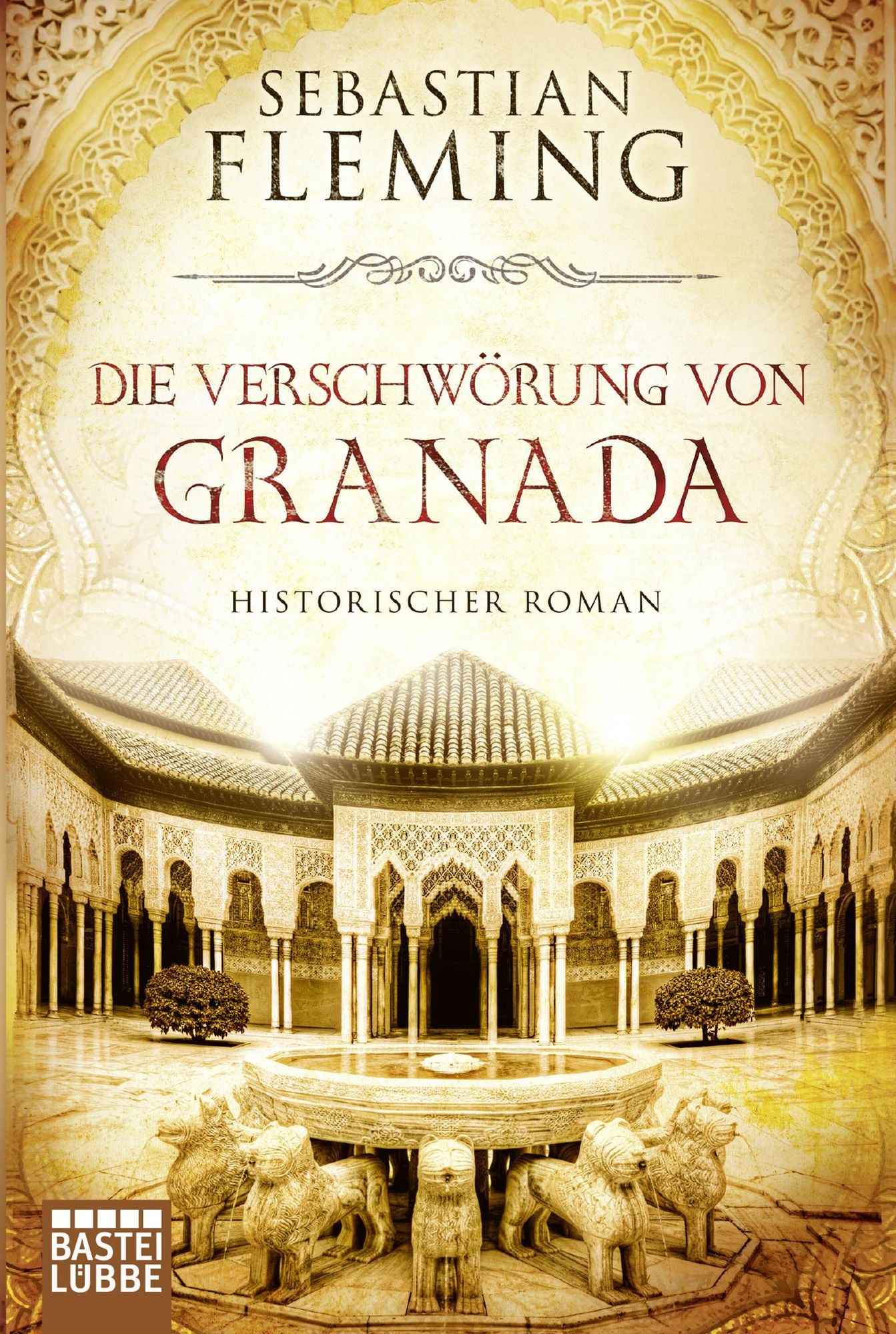 Nacht über der Alhambra: Historischer Roman
