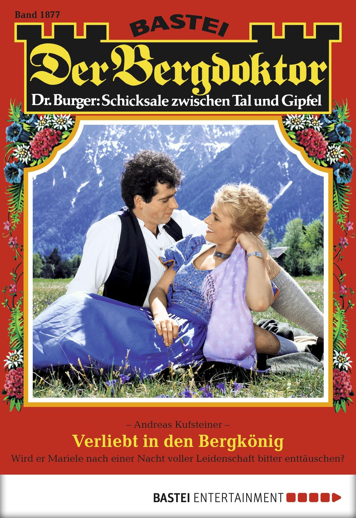 Der Bergdoktor - Folge 1877: Verliebt in den Bergkönig