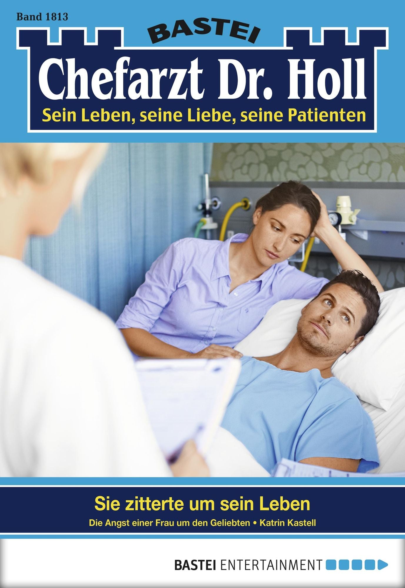 Dr. Holl - Folge 1813: Sie zitterte um sein Leben