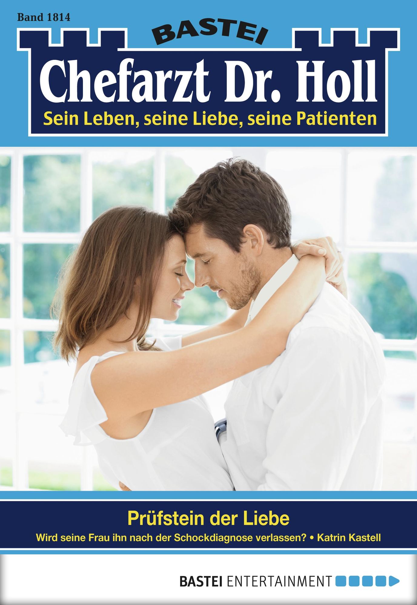 Dr. Holl - Folge 1814: Prüfstein der Liebe