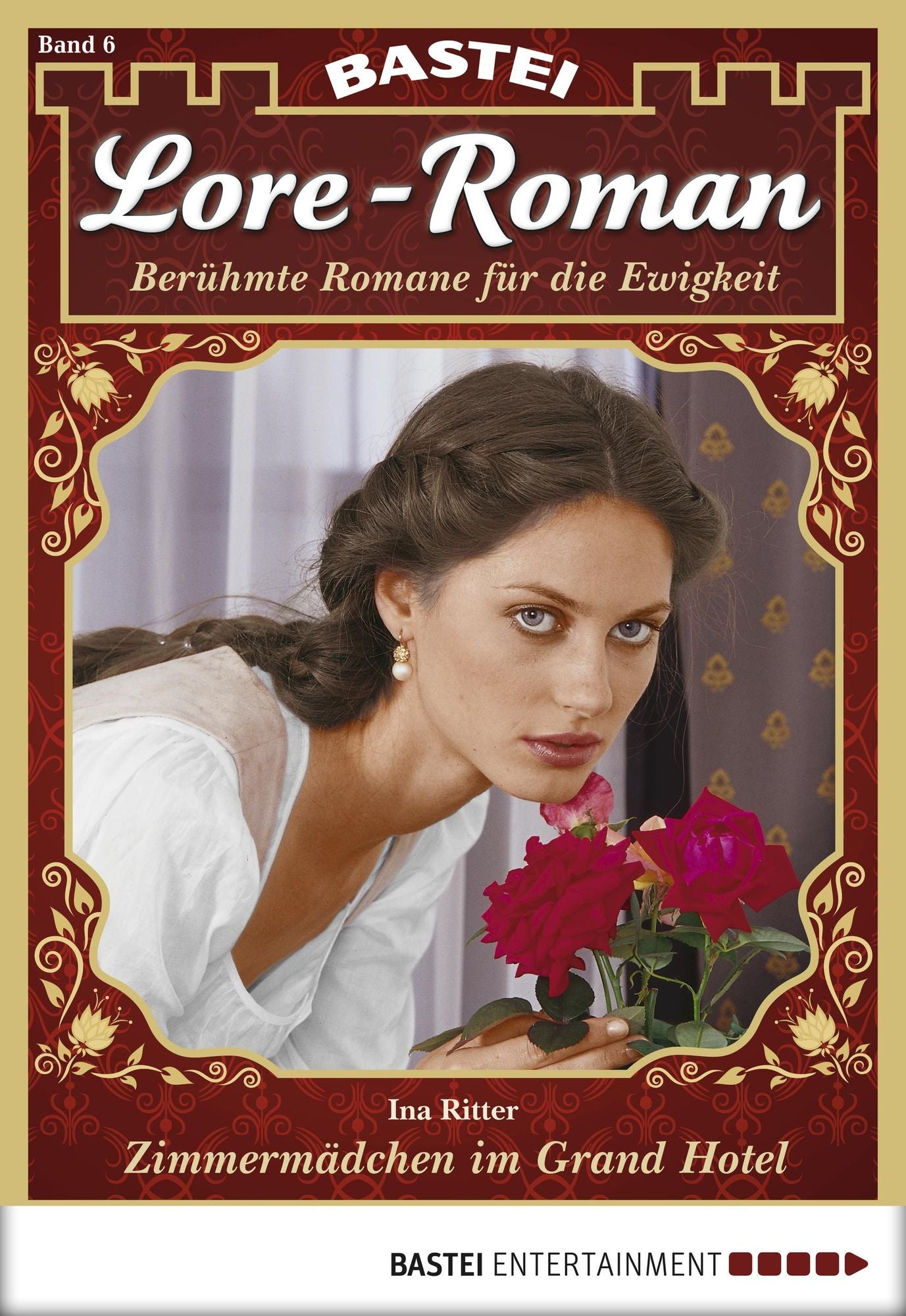 Lore-Roman - Folge 06: Zimmermädchen im Grand Hotel
