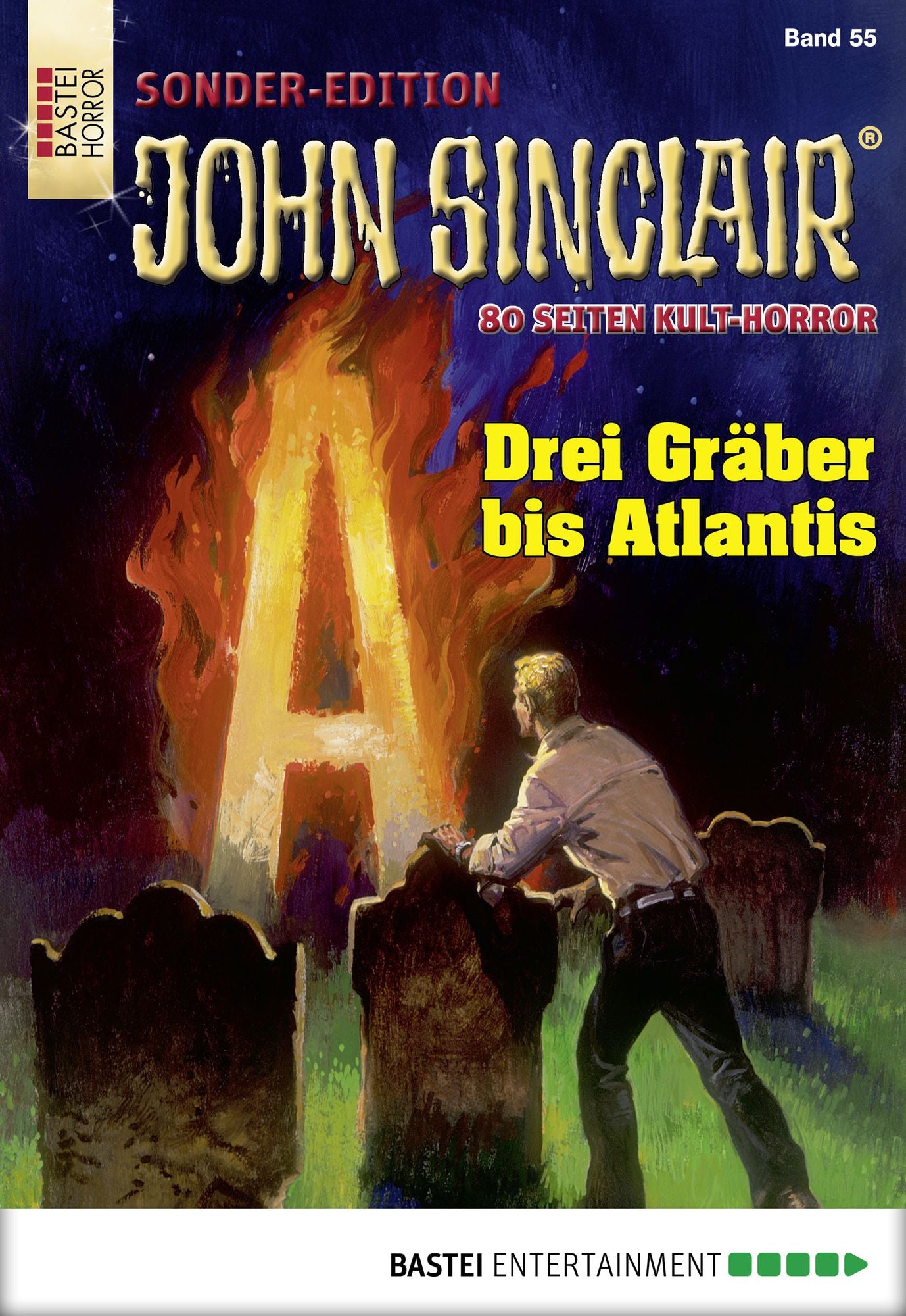 John Sinclair Sonder-Edition - Folge 055: Drei Gräber bis Atlantis