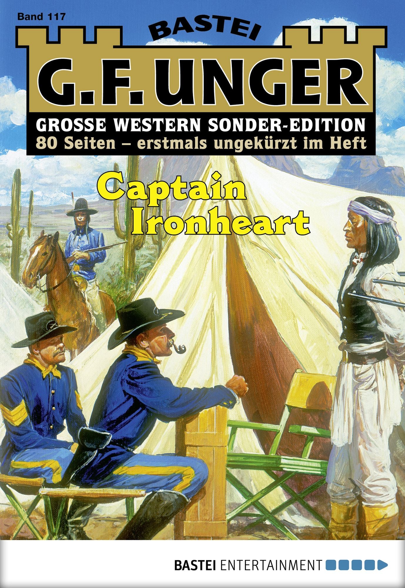 G. F. Unger Sonder-Edition - Folge 117: Captain Ironheart