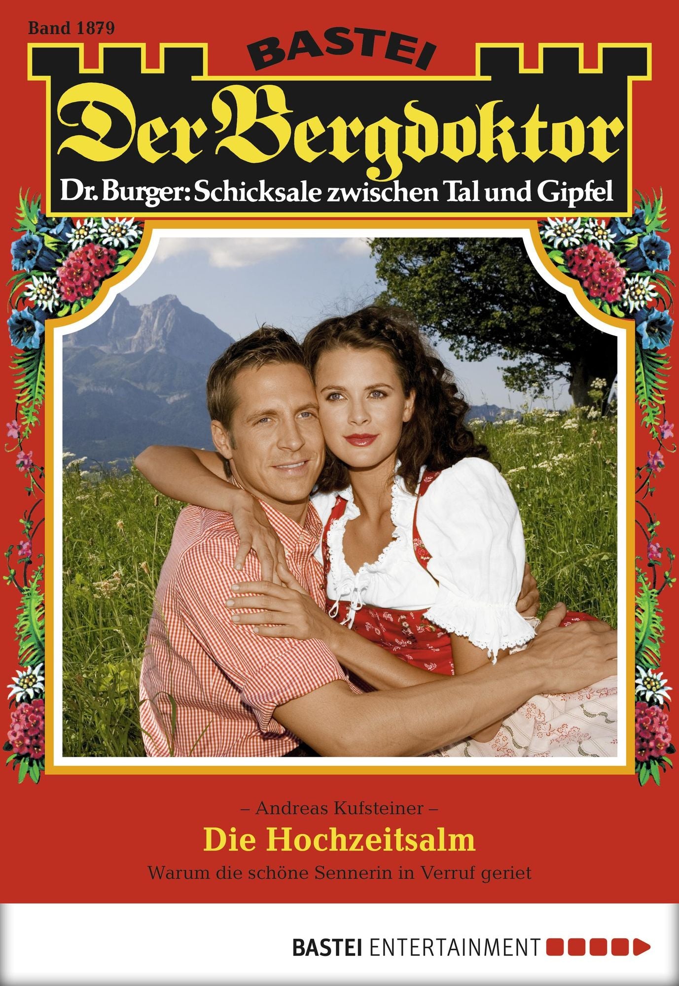 Der Bergdoktor - Folge 1879: Die Hochzeitsalm