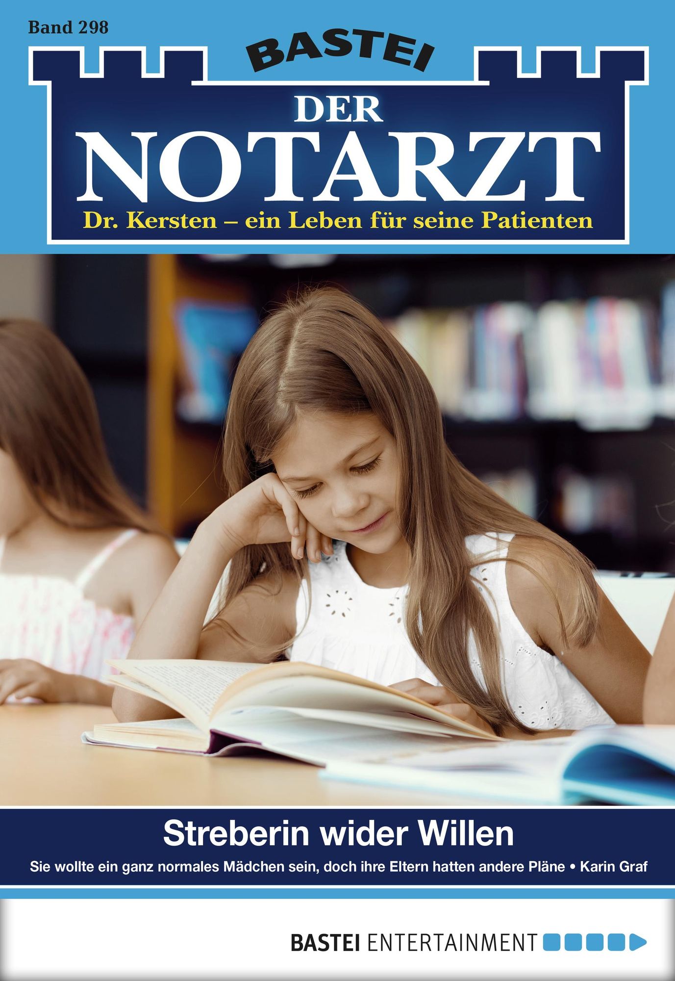 Der Notarzt - Folge 298: Streberin wider Willen