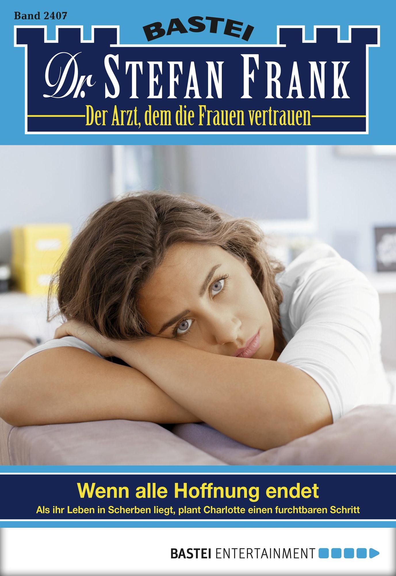 Dr. Stefan Frank - Folge 2407: Wenn alle Hoffnung endet