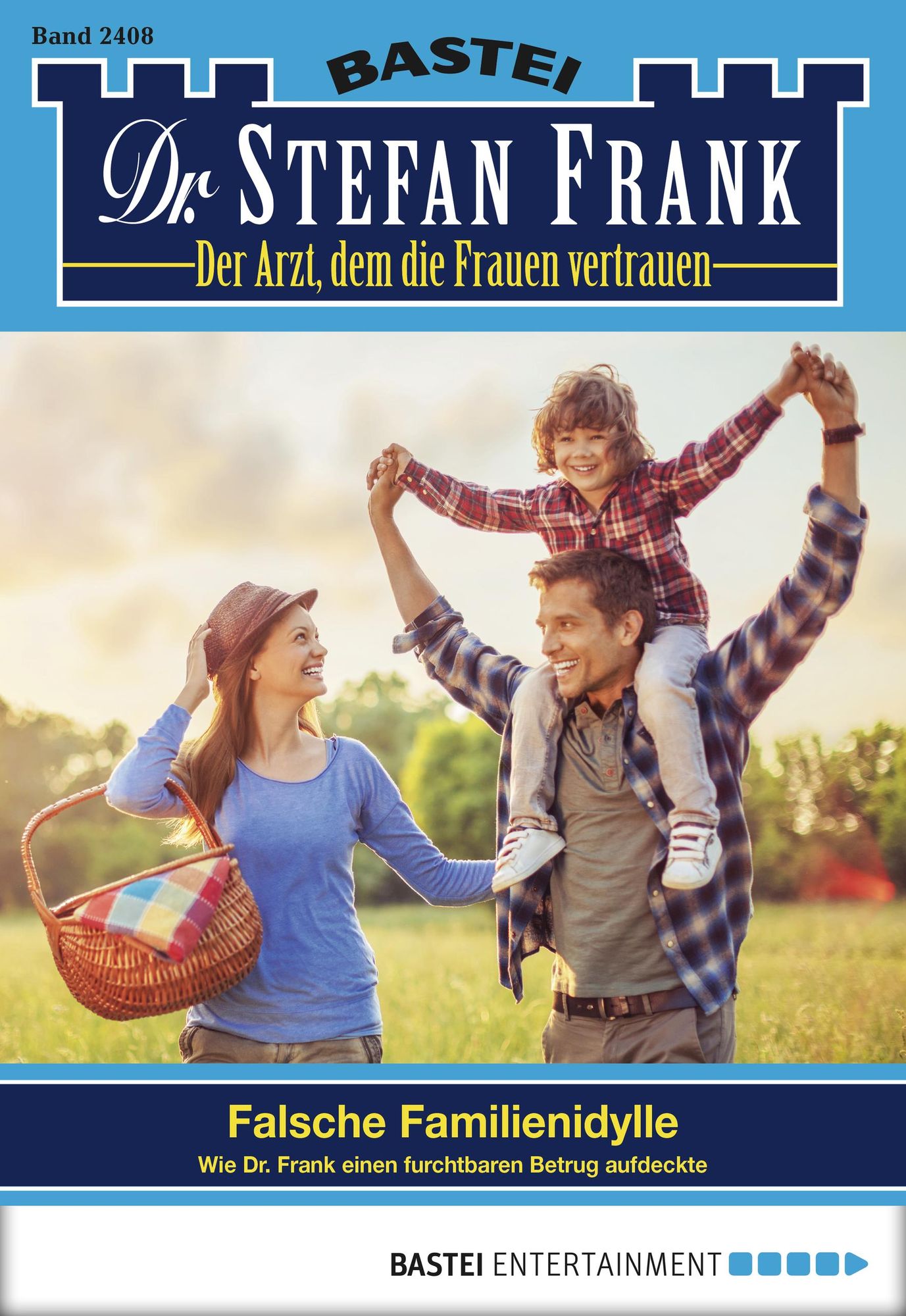 Dr. Stefan Frank - Folge 2408: Falsche Familienidylle