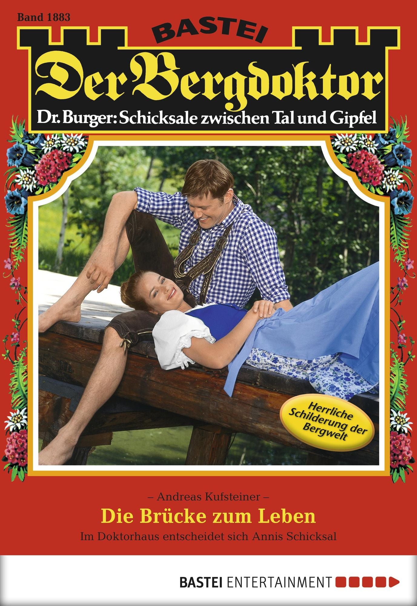 Der Bergdoktor - Folge 1883: Die Brücke zum Leben
