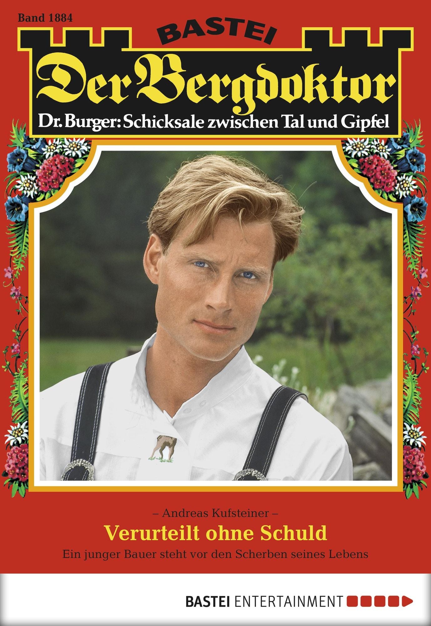 Der Bergdoktor - Folge 1884: Verurteilt ohne Schuld