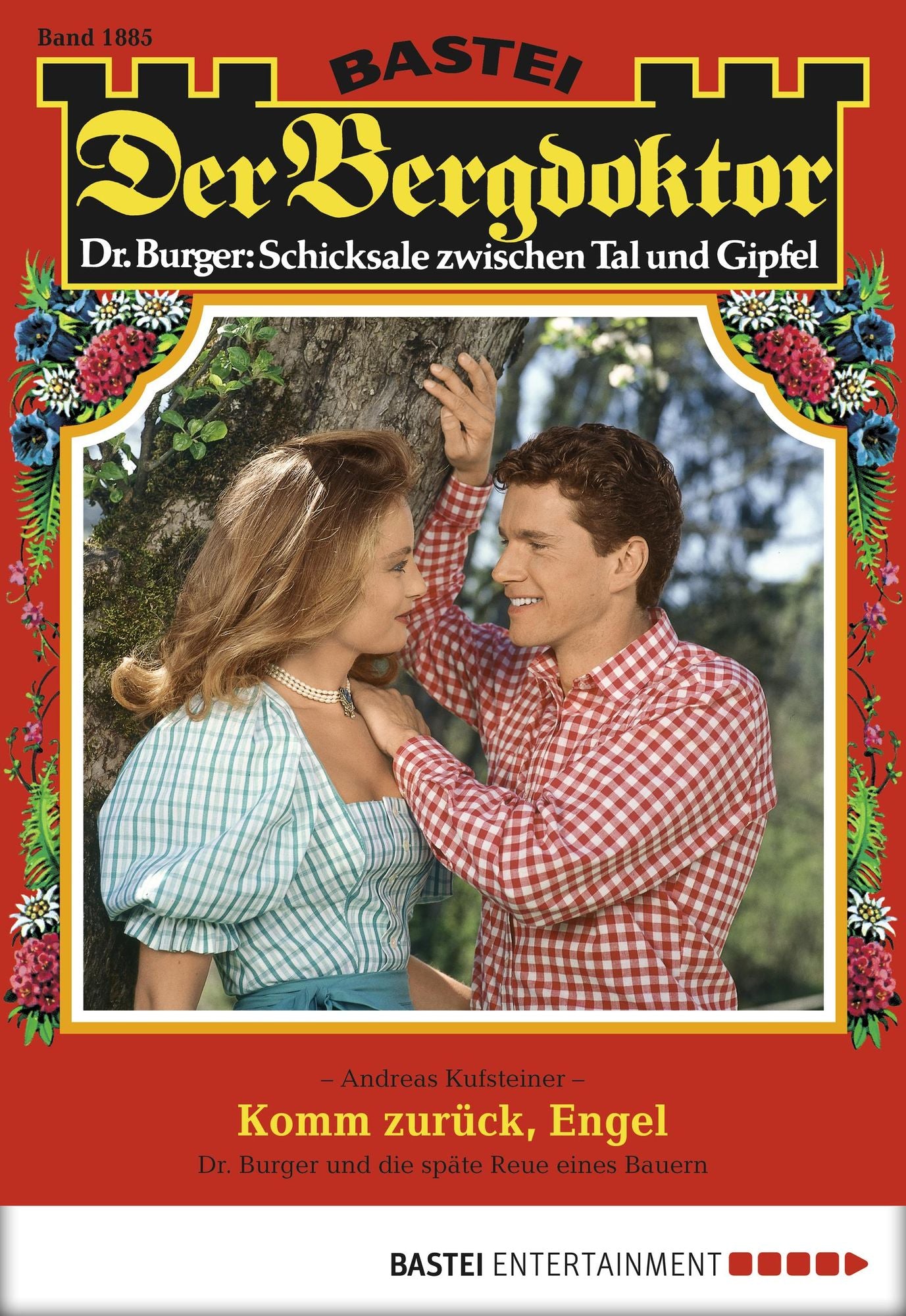 Der Bergdoktor - Folge 1885: Komm zurück, Engel