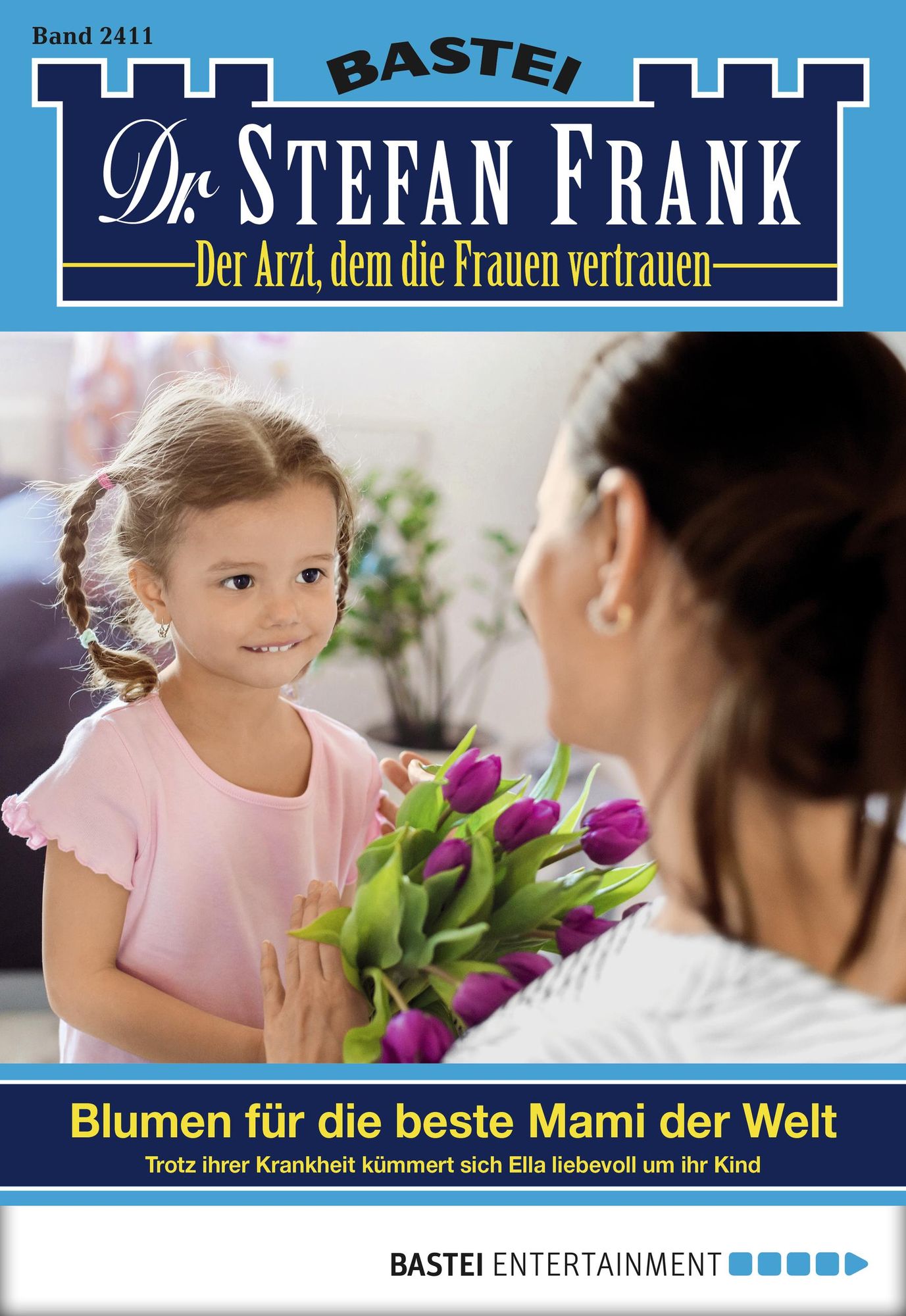 Dr. Stefan Frank - Folge 2411: Blumen für die beste Mami der Welt