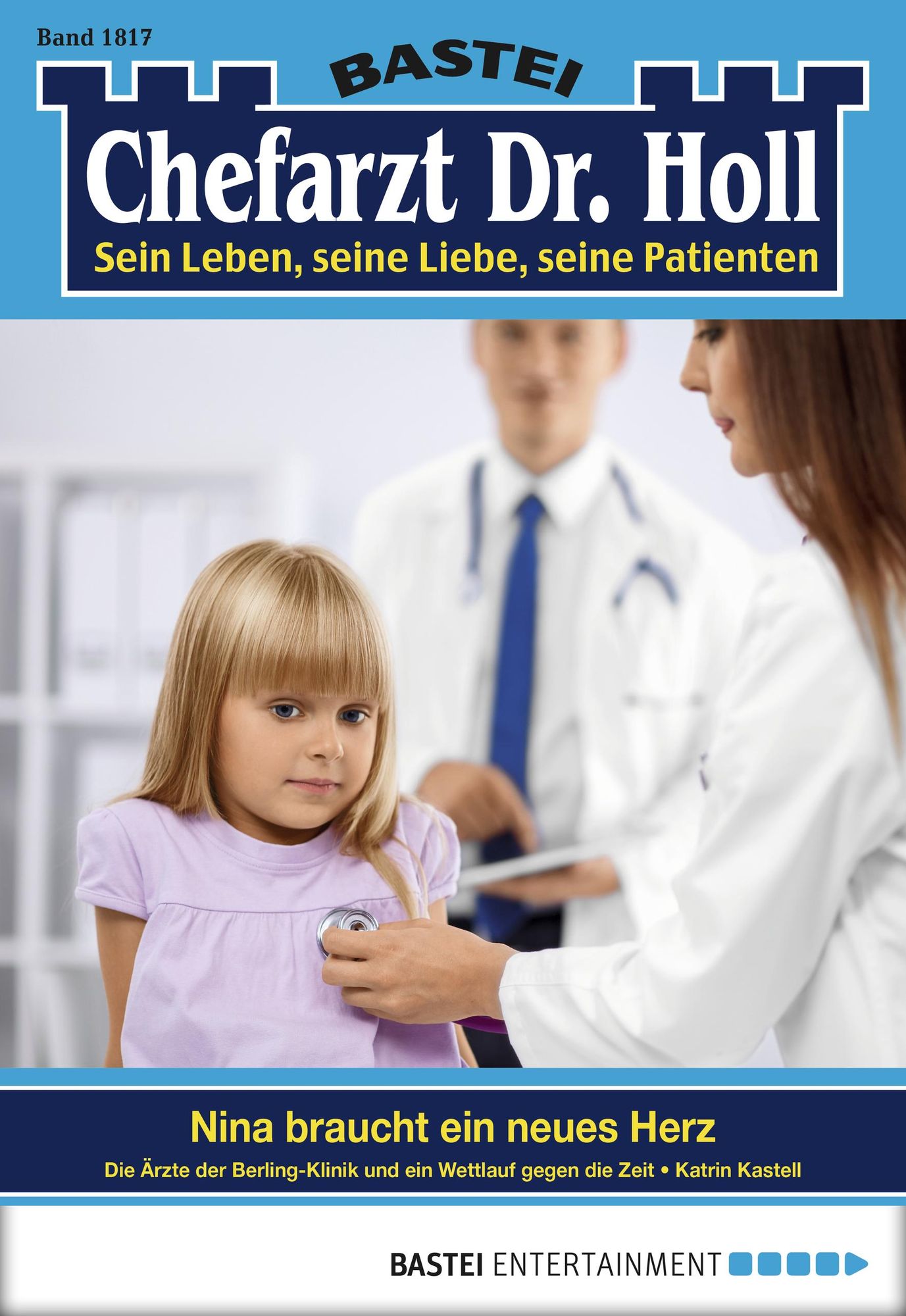 Dr. Holl - Folge 1817: Nina braucht ein neues Herz