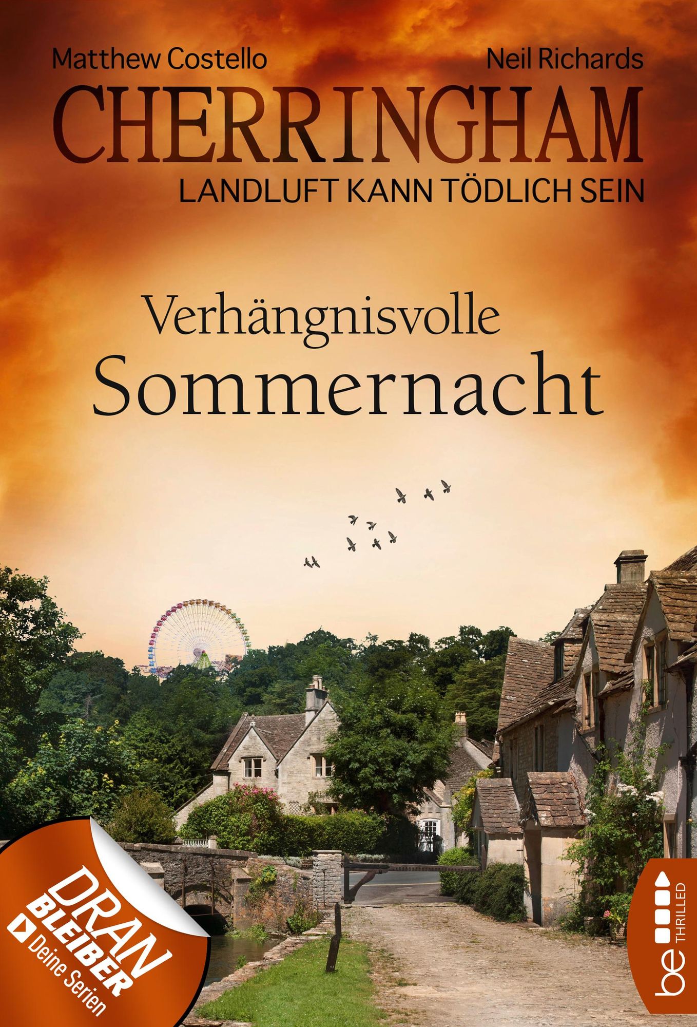 Cherringham - Verhängnisvolle Sommernacht: Landluft kann tödlich sein