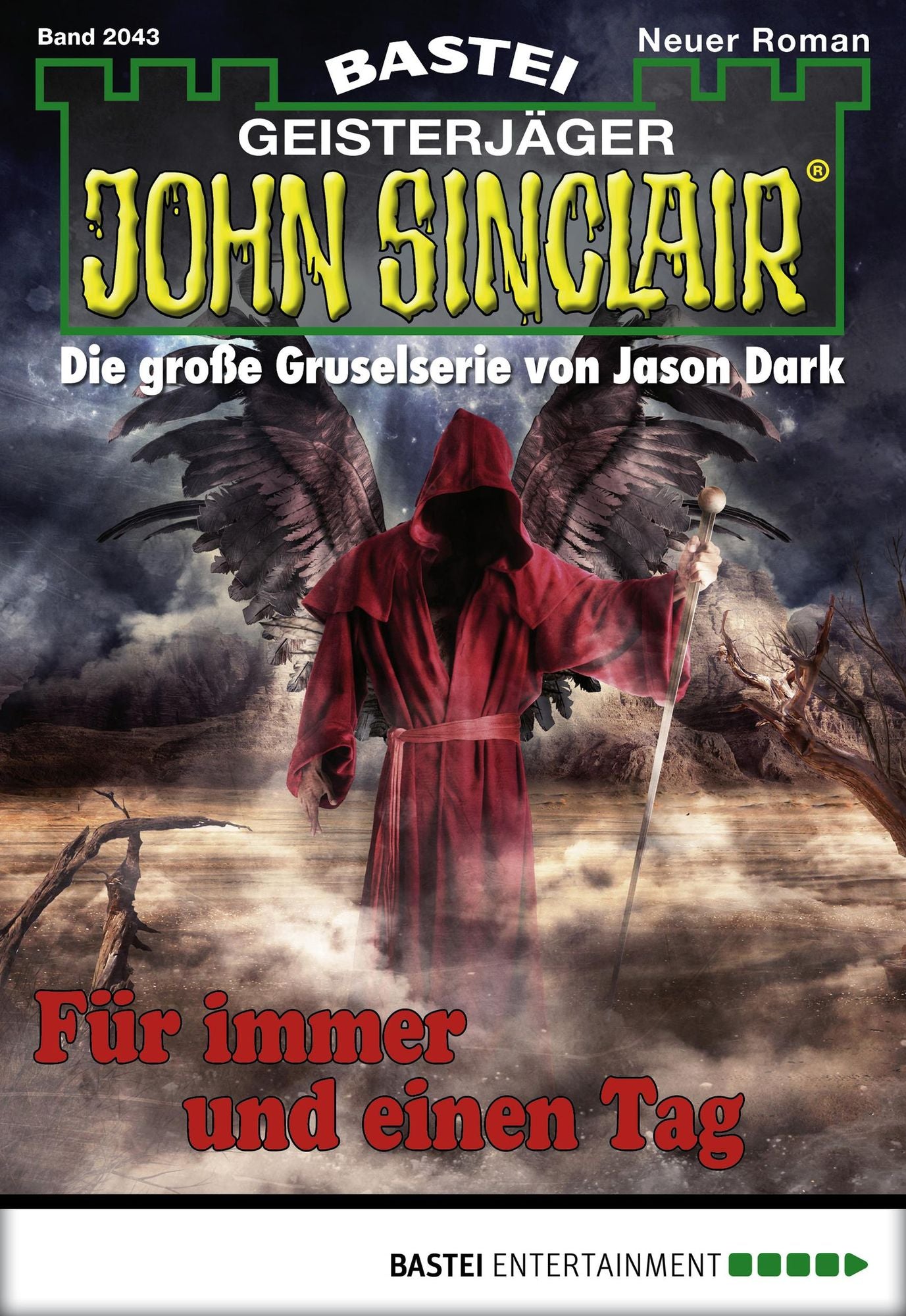 John Sinclair - Folge 2043: Für immer und einen Tag