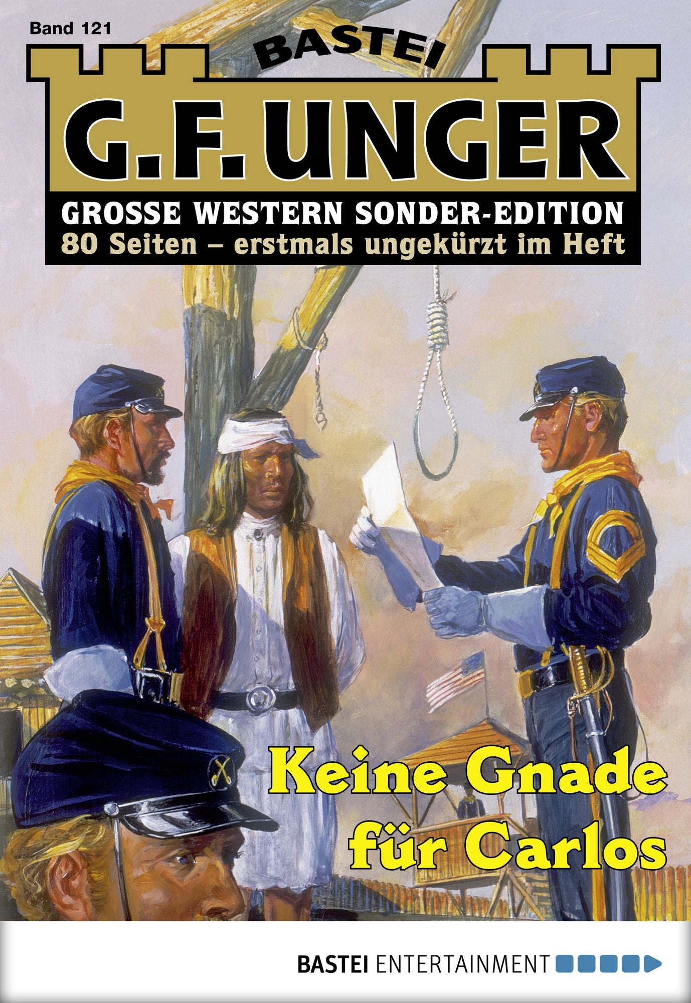 G. F. Unger Sonder-Edition - Folge 121: Keine Gnade für Carlos