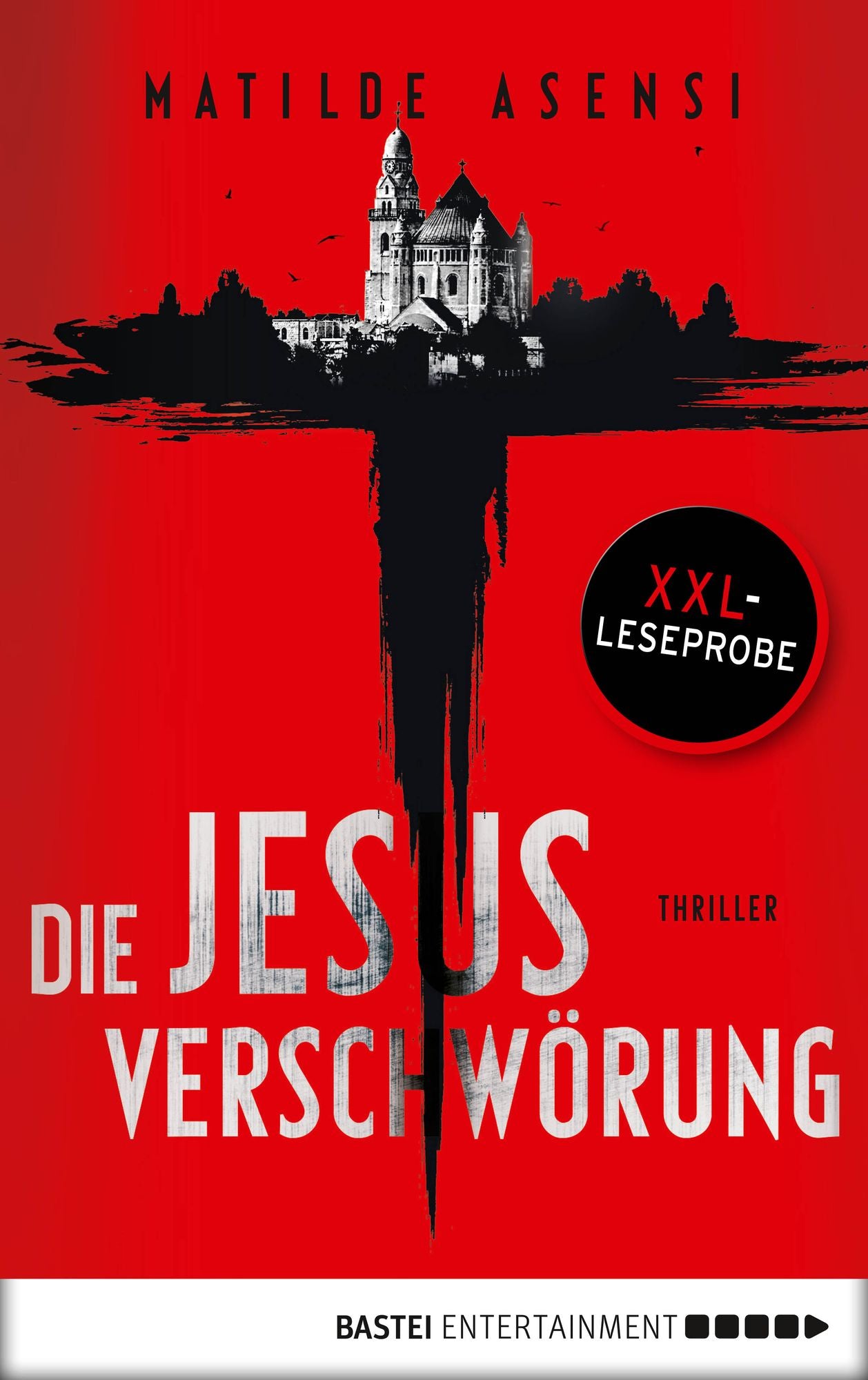 XXL-Leseprobe: Die Jesus-Verschwörung: Thriller