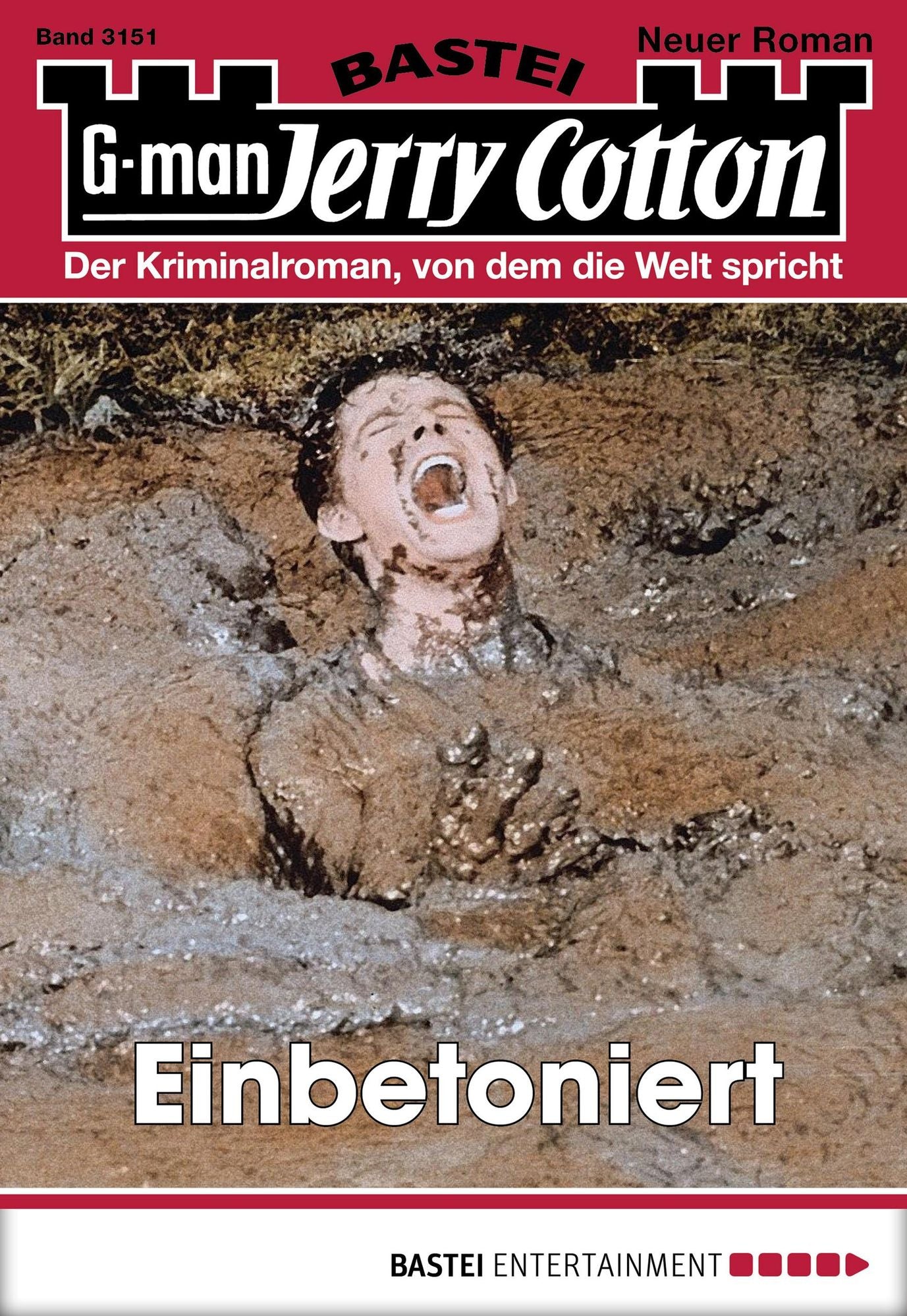 Jerry Cotton 3151: Einbetoniert