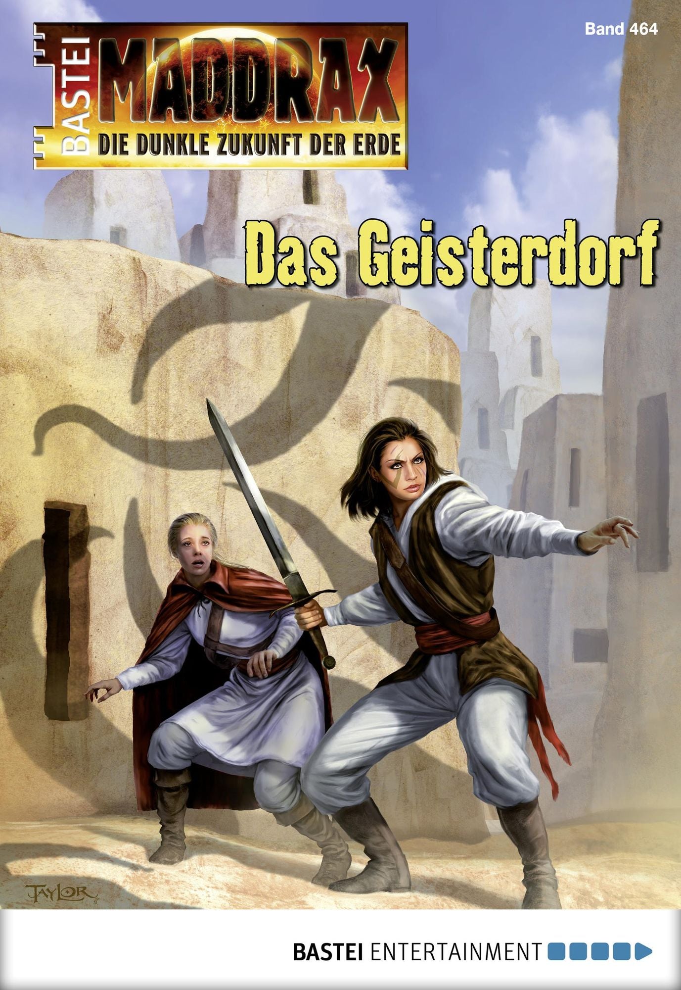 Maddrax - Folge 464: Das Geisterdorf