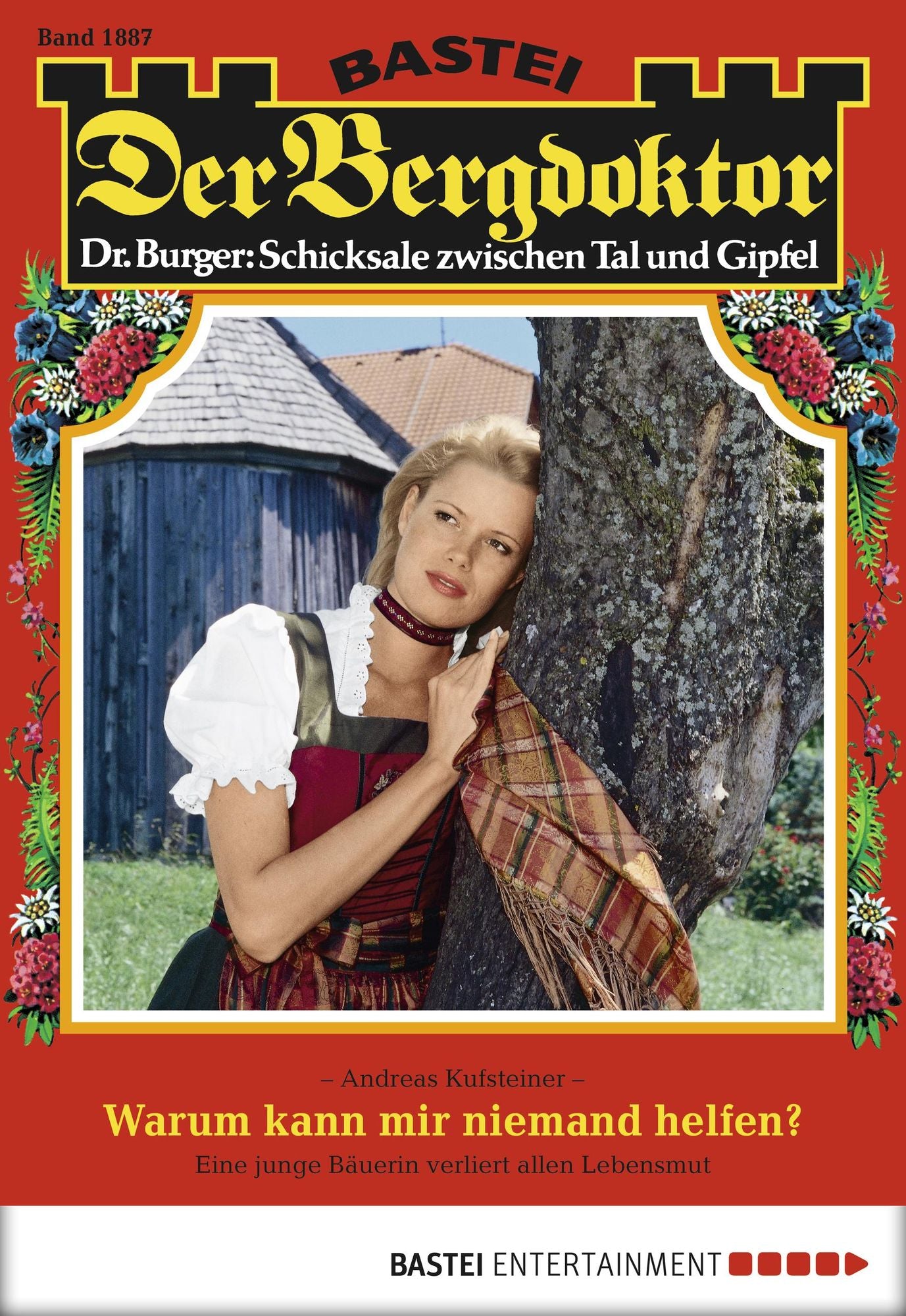 Der Bergdoktor - Folge 1887: Warum kann mir niemand helfen?