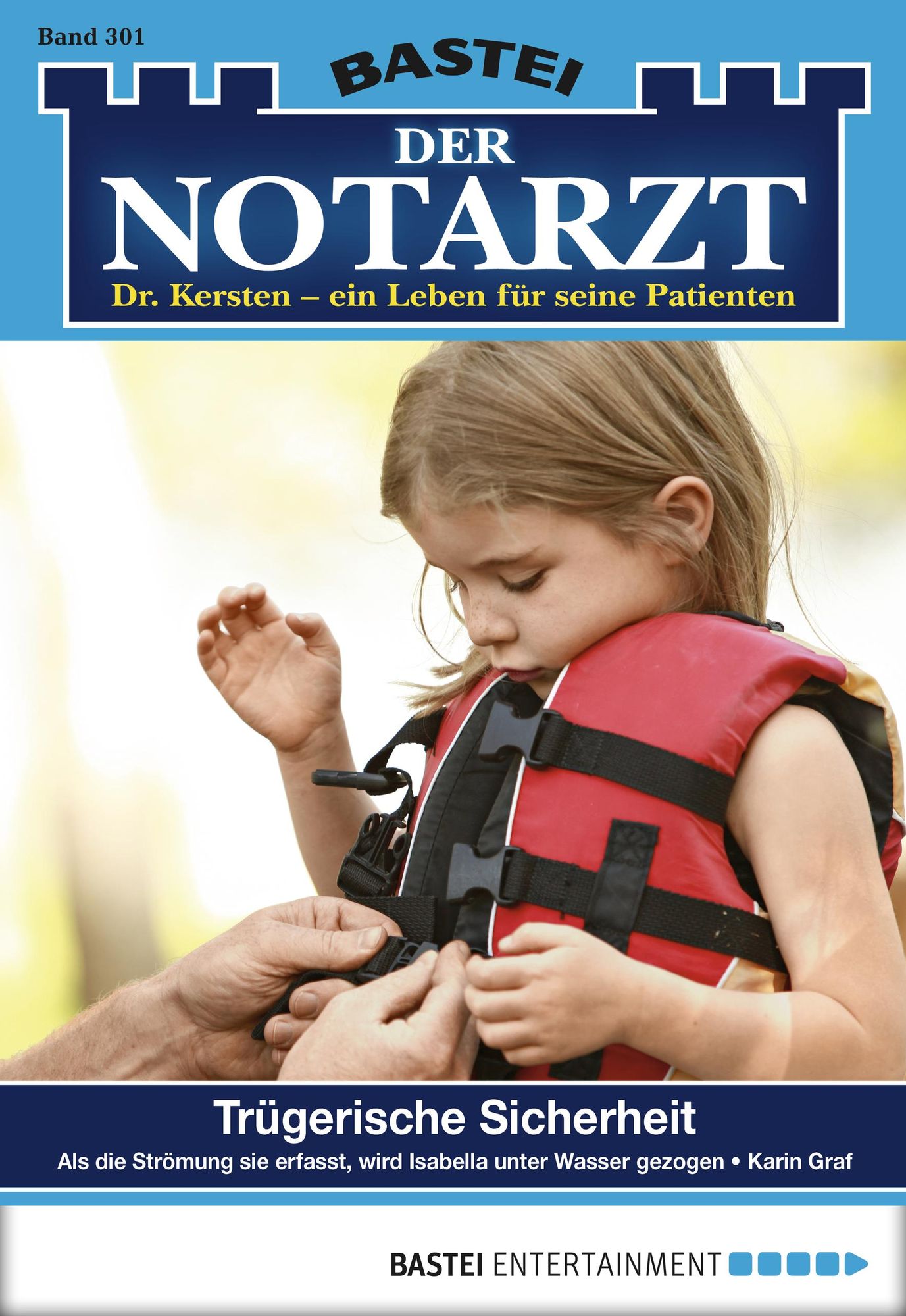 Der Notarzt - Folge 301: Trügerische Sicherheit