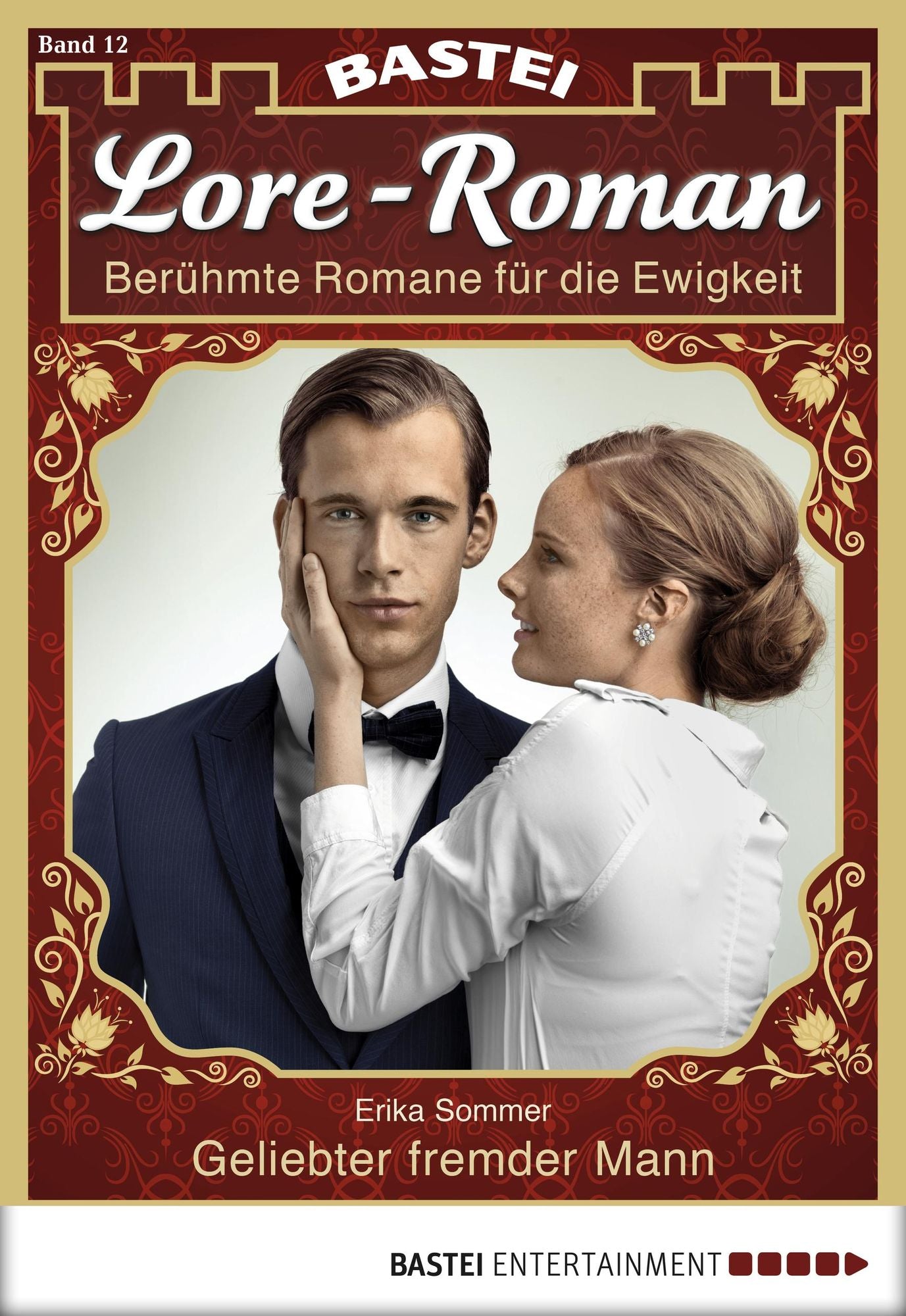 Lore-Roman - Folge 12: Geliebter fremder Mann