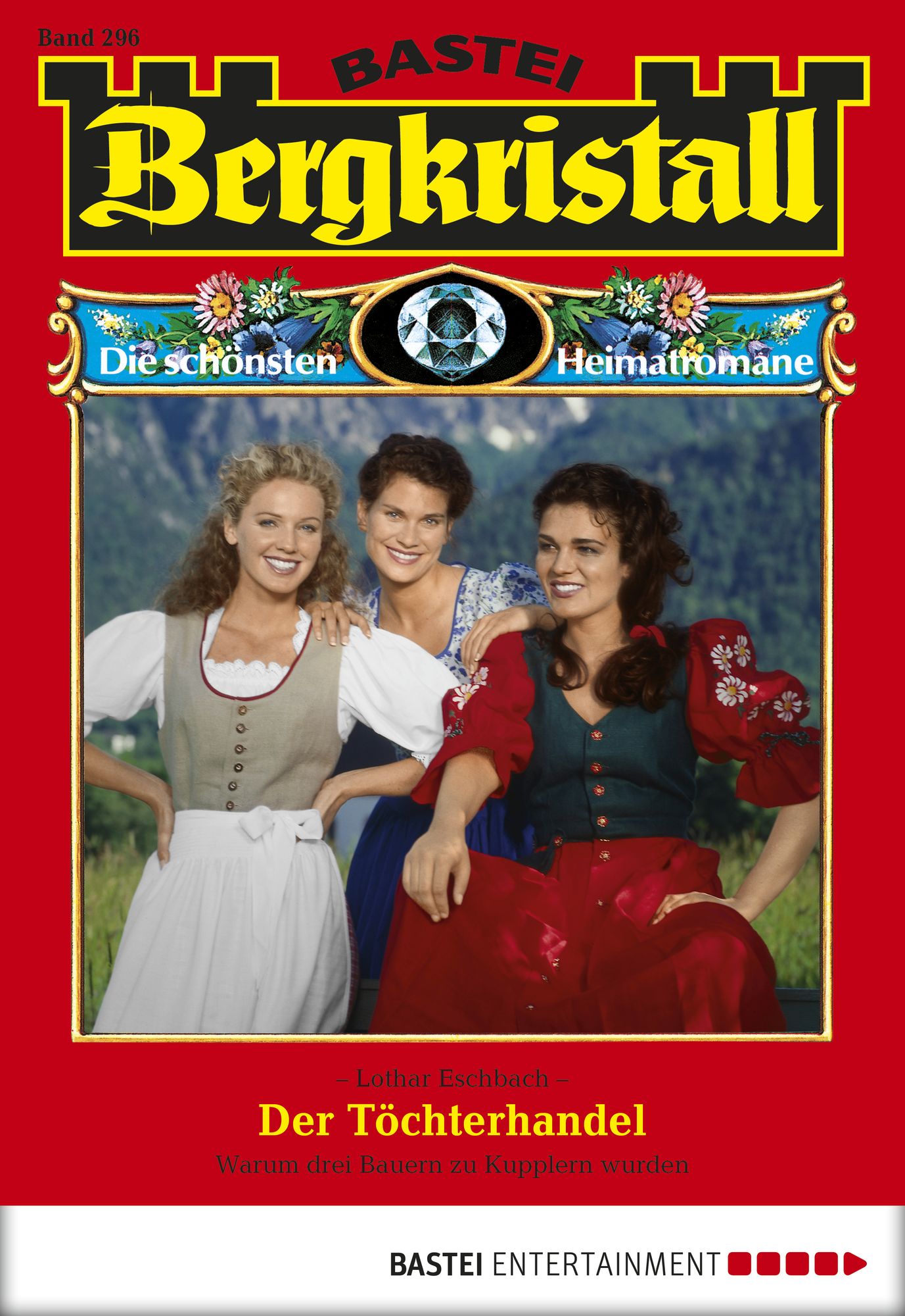 Bergkristall - Folge 296: Der Töchterhandel