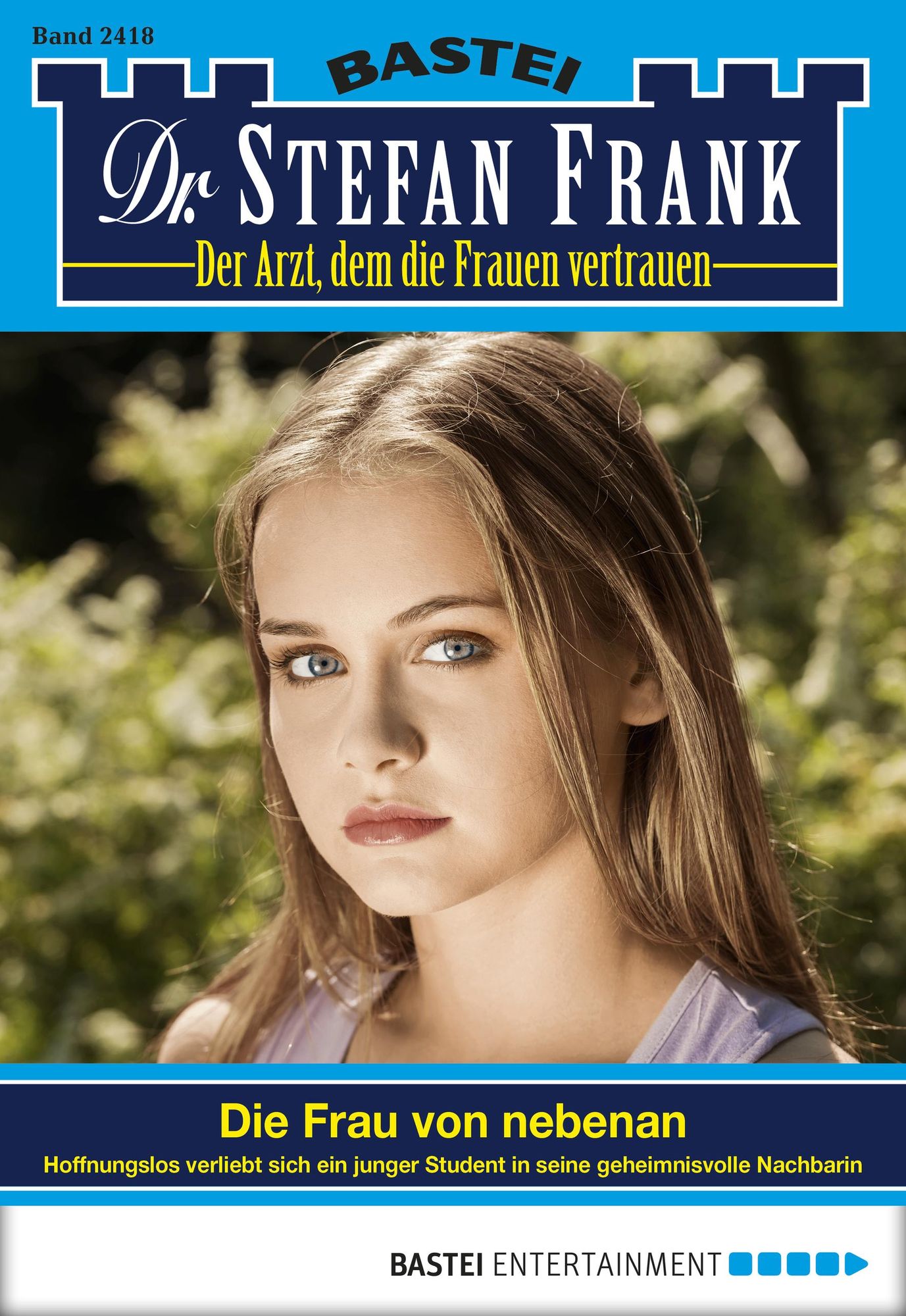 Dr. Stefan Frank - Folge 2418: Die Frau von nebenan