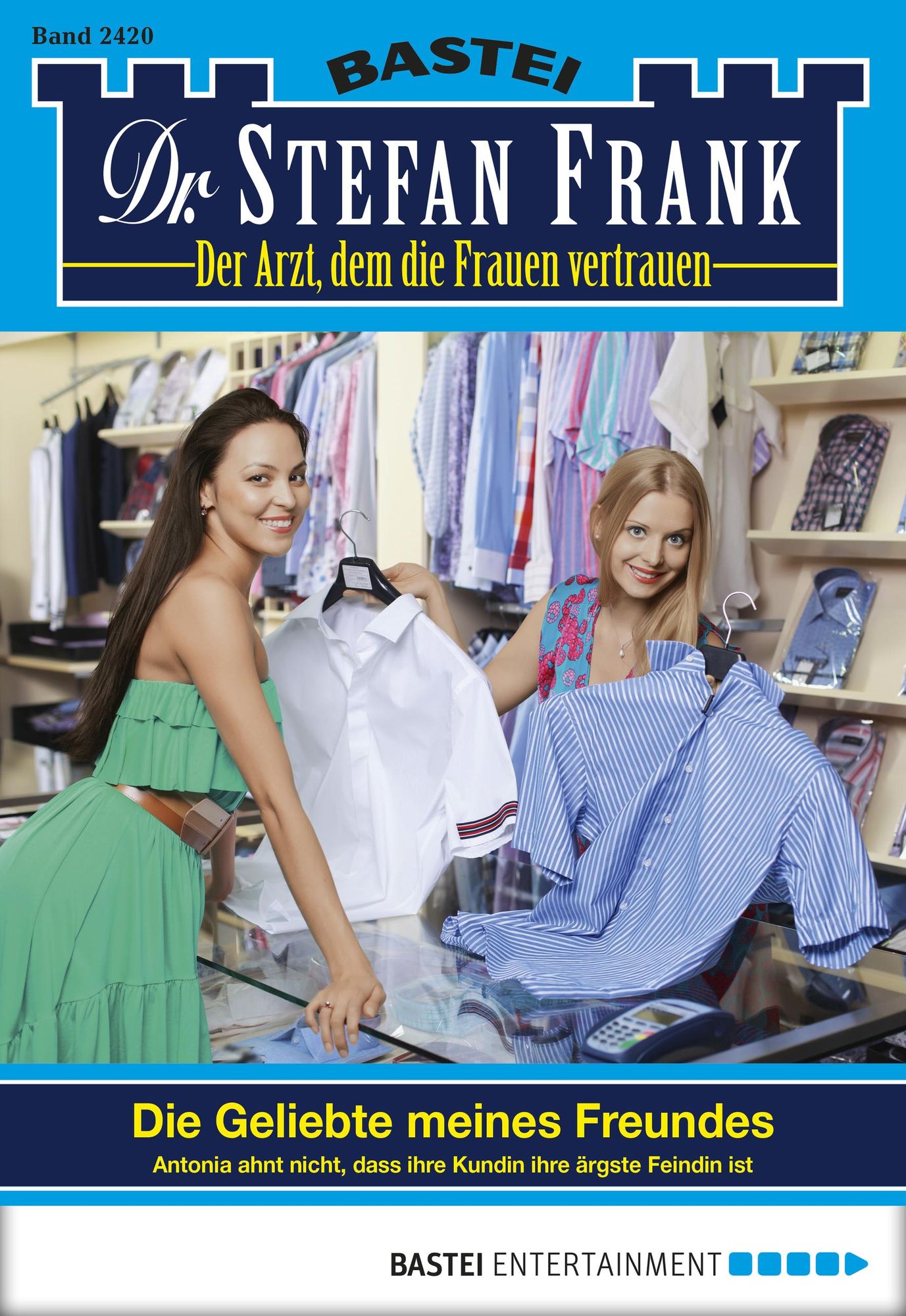 Dr. Stefan Frank - Folge 2420: Die Geliebte meines Freundes