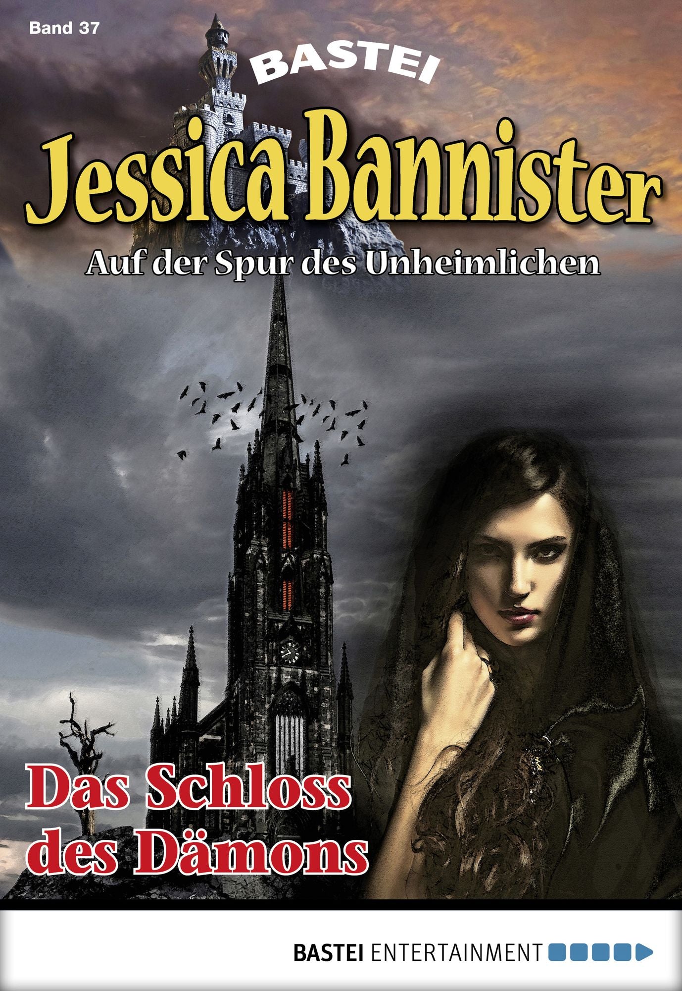 Jessica Bannister - Folge 037: Das Schloss des Dämons