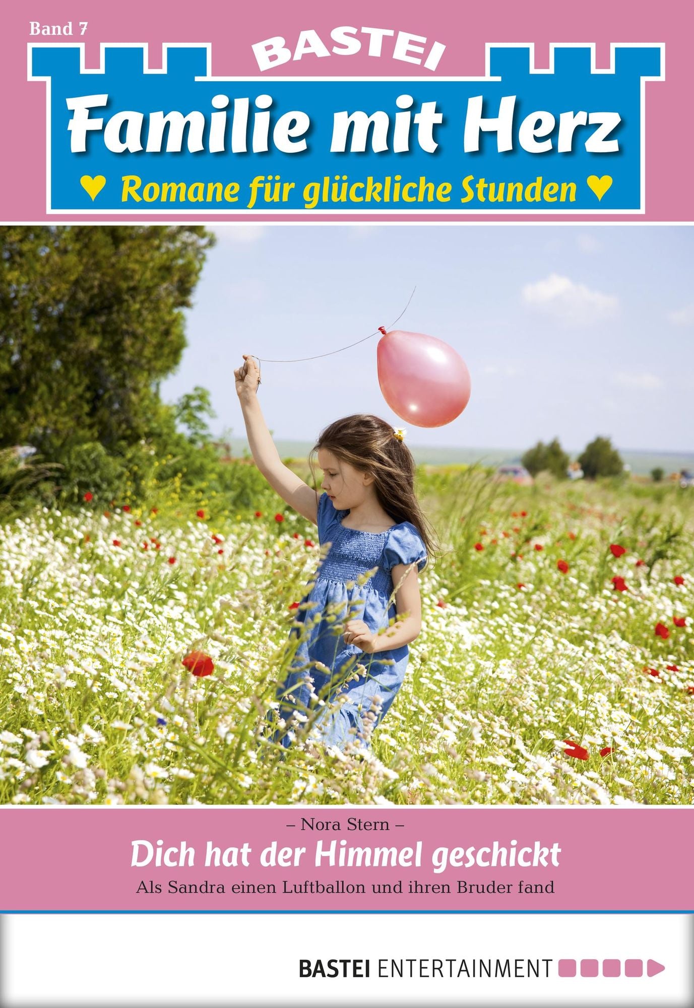 Familie mit Herz - Folge 07: Dich hat der Himmel geschickt