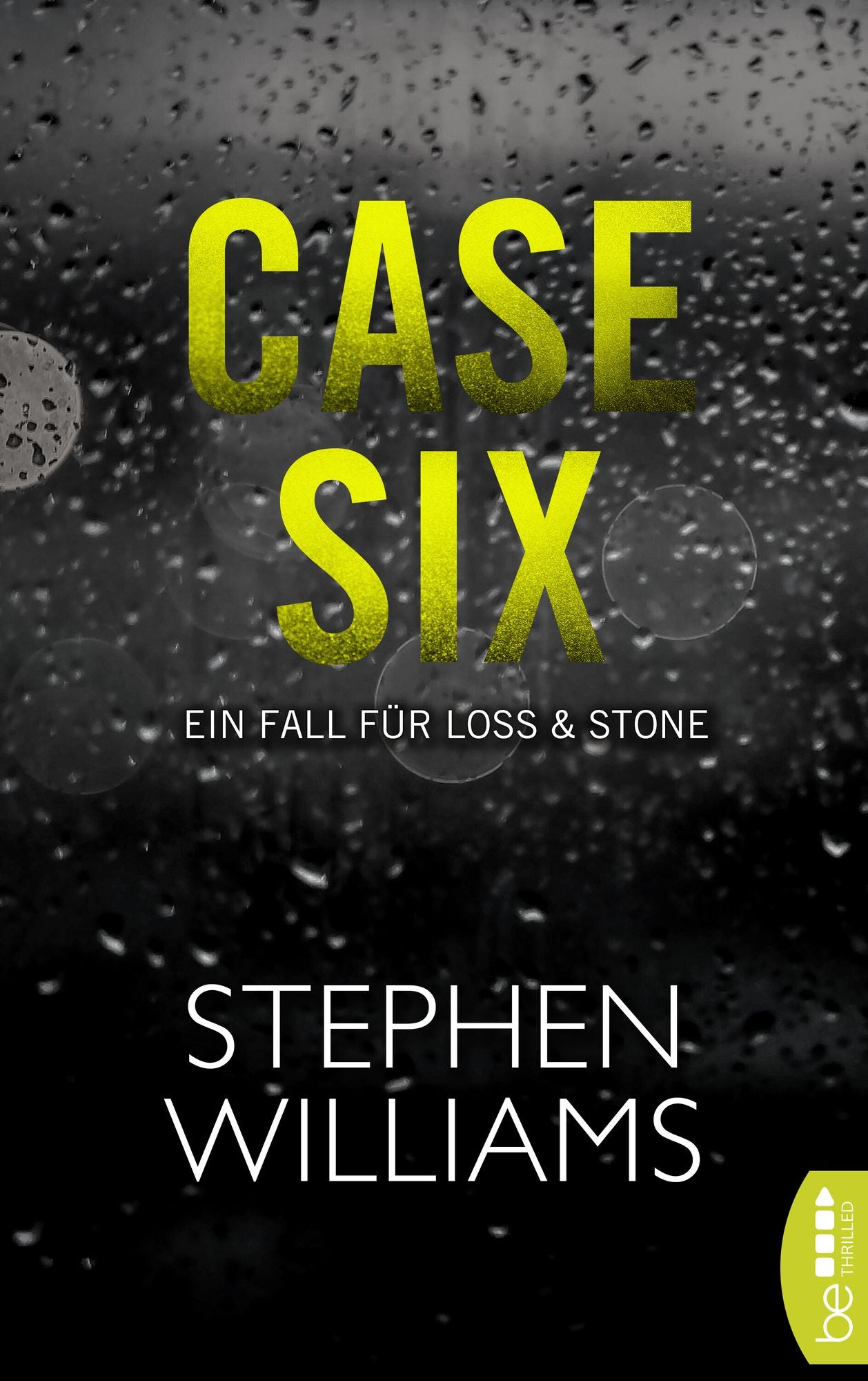 Case Six: Ein Fall für Loss & Stone, bekannt aus Tuesday Falling