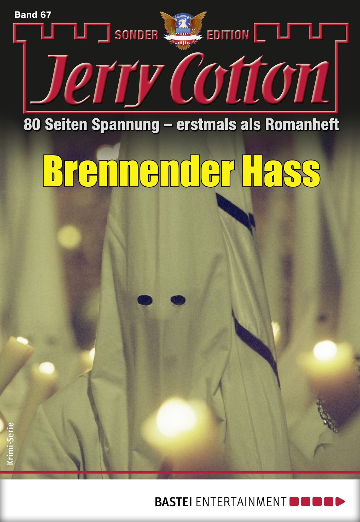 Jerry Cotton Sonder-Edition 67 - Krimi-Serie: Brennender Hass