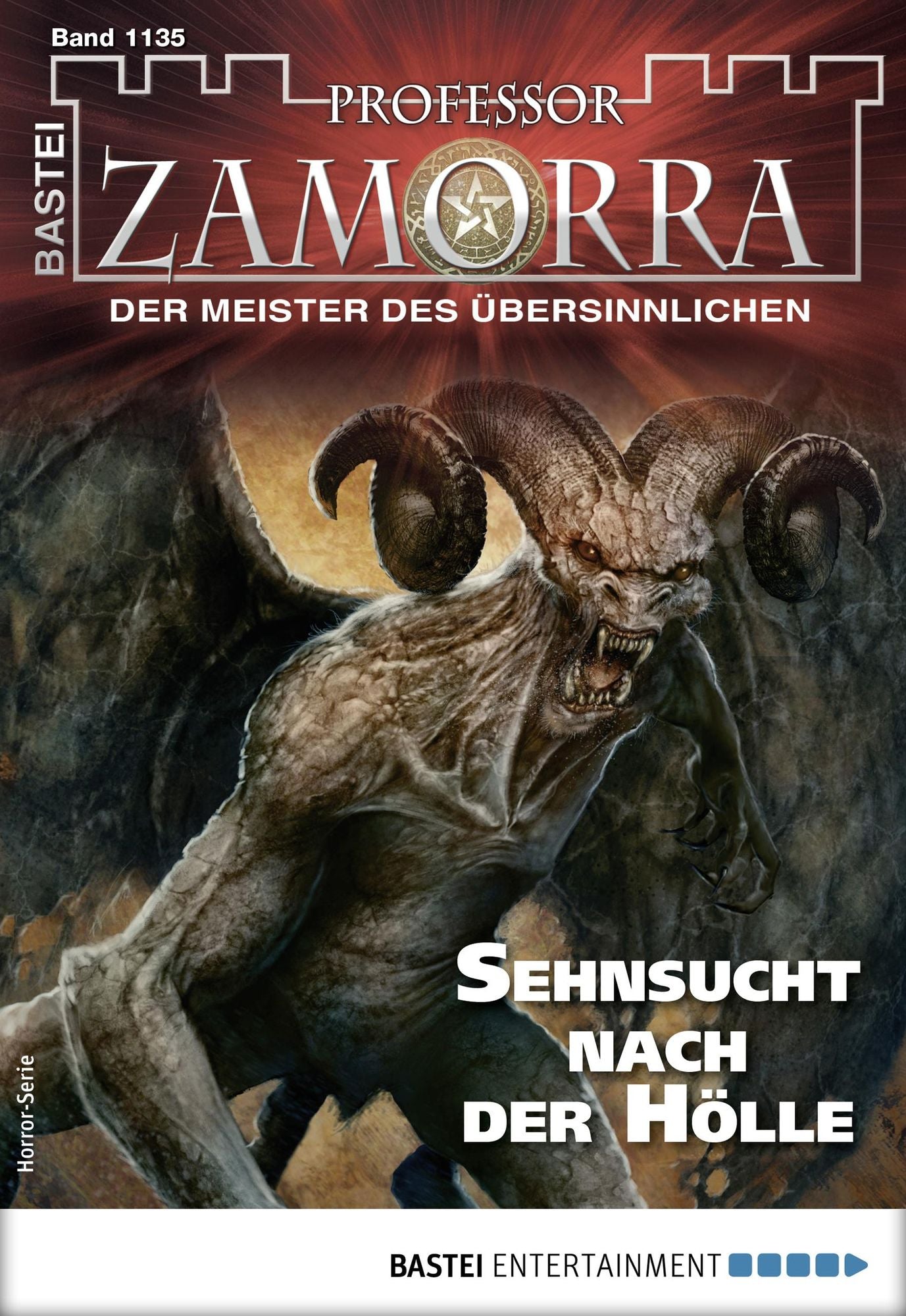 Professor Zamorra 1135 - Horror-Serie: Sehnsucht nach der Hölle