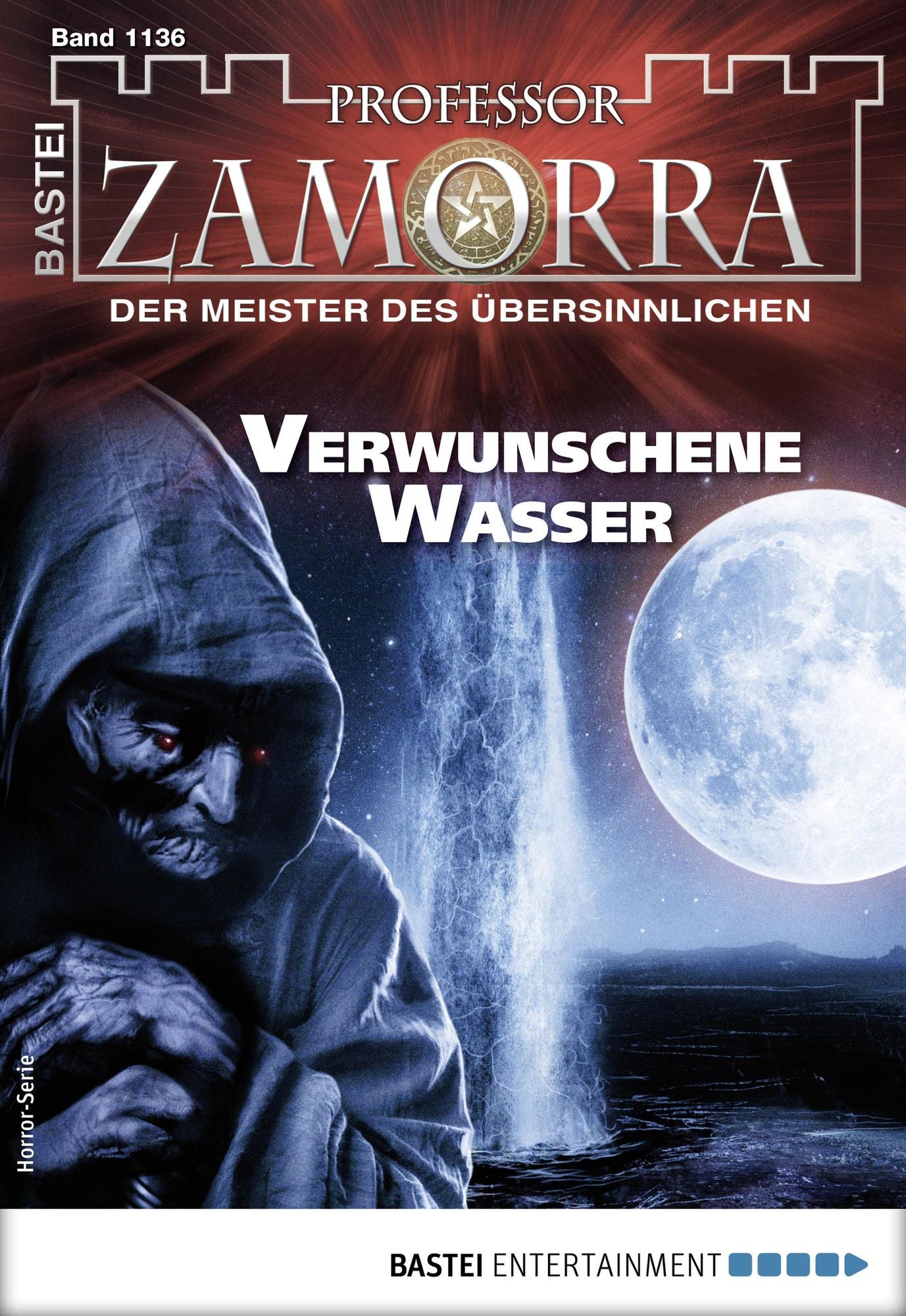 Professor Zamorra 1136 - Horror-Serie: Verwunschene Wasser