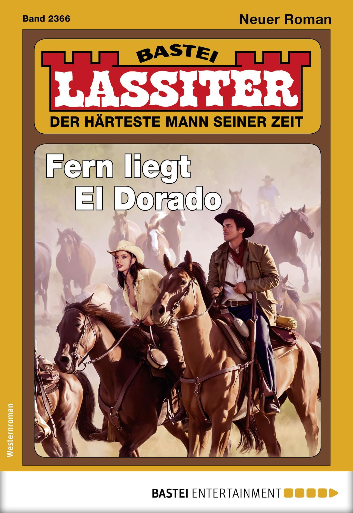 Lassiter 2366 - Western: Fern liegt El Dorado