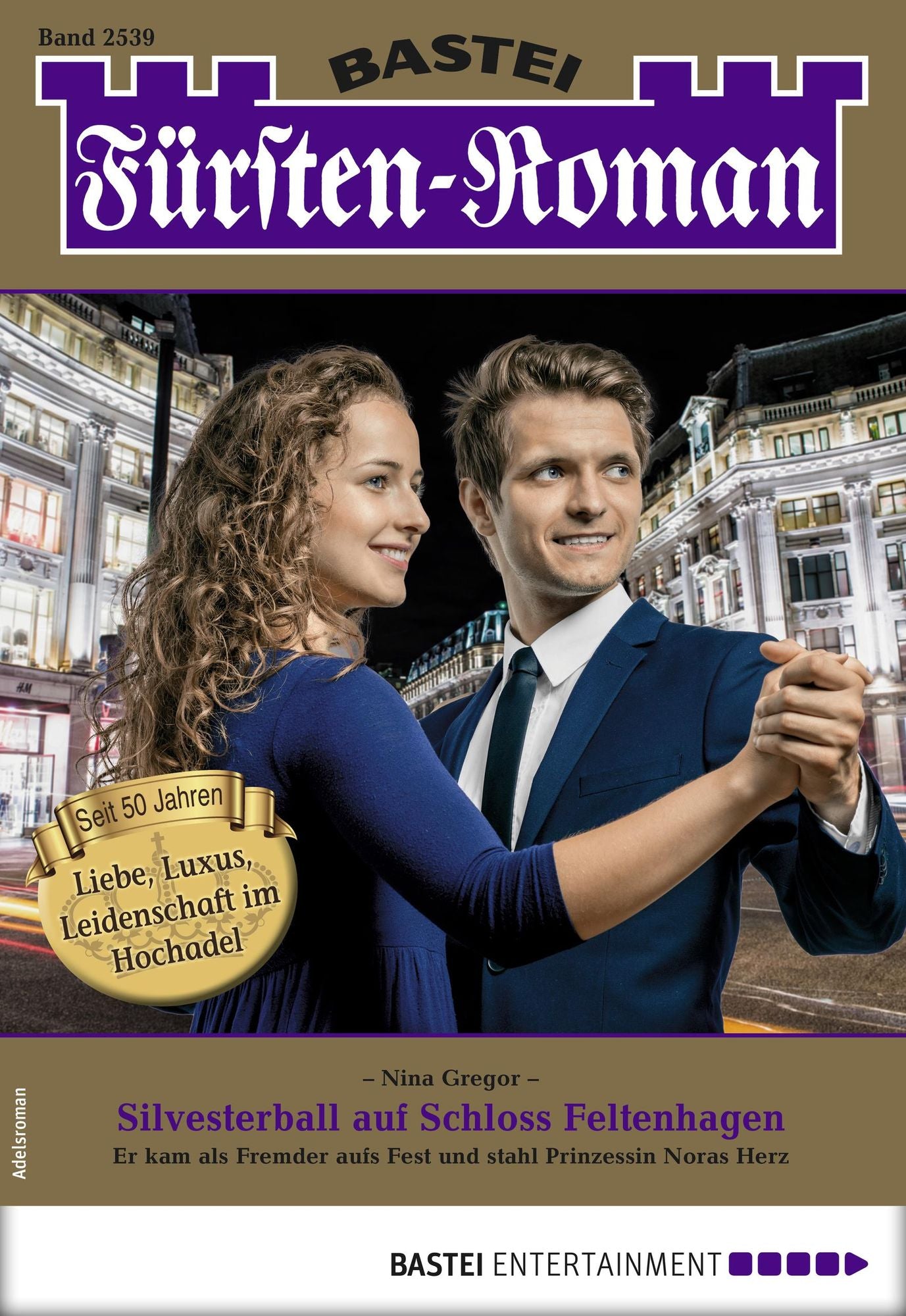Fürsten-Roman 2539 - Adelsroman: Silvesterball auf Schloss Feltenhagen