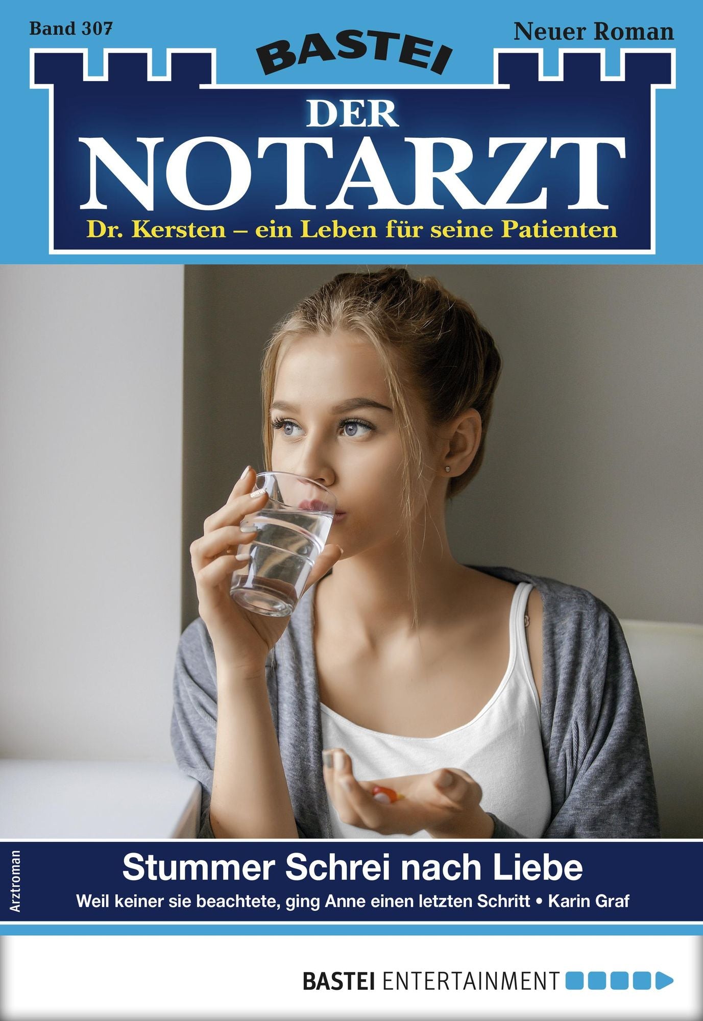 Der Notarzt 307 - Arztroman: Stummer Schrei nach Liebe