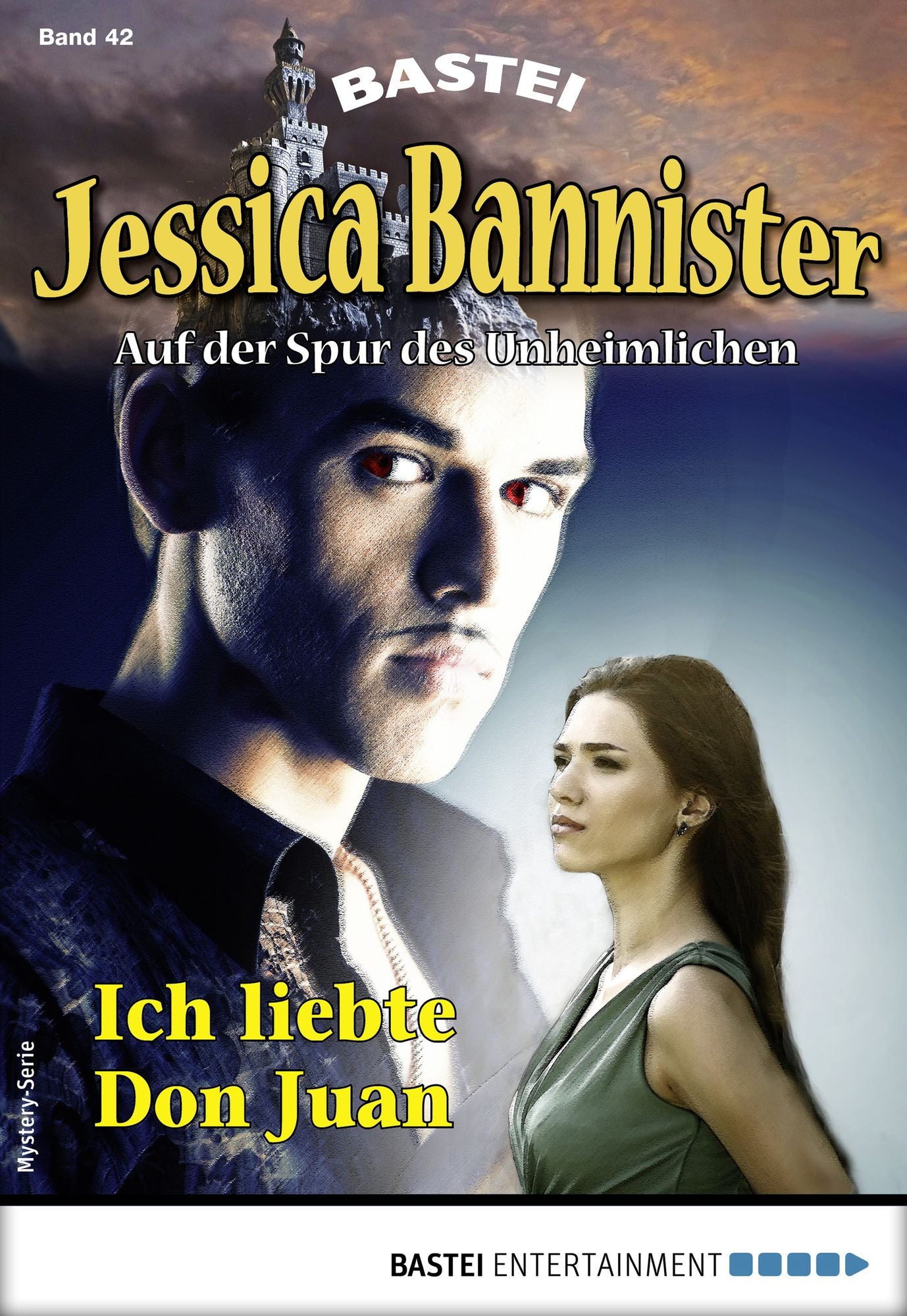Jessica Bannister 42 - Mystery-Serie: Ich liebte Don Juan